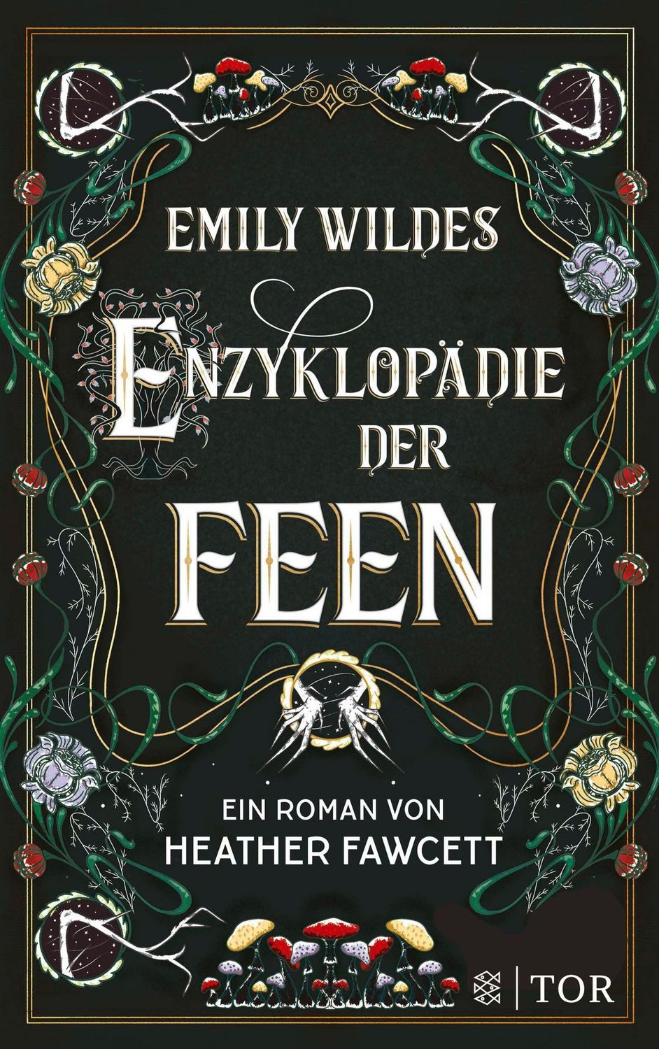 Emily Wildes Enzyklopädie der Feen / Heather Fawcett
