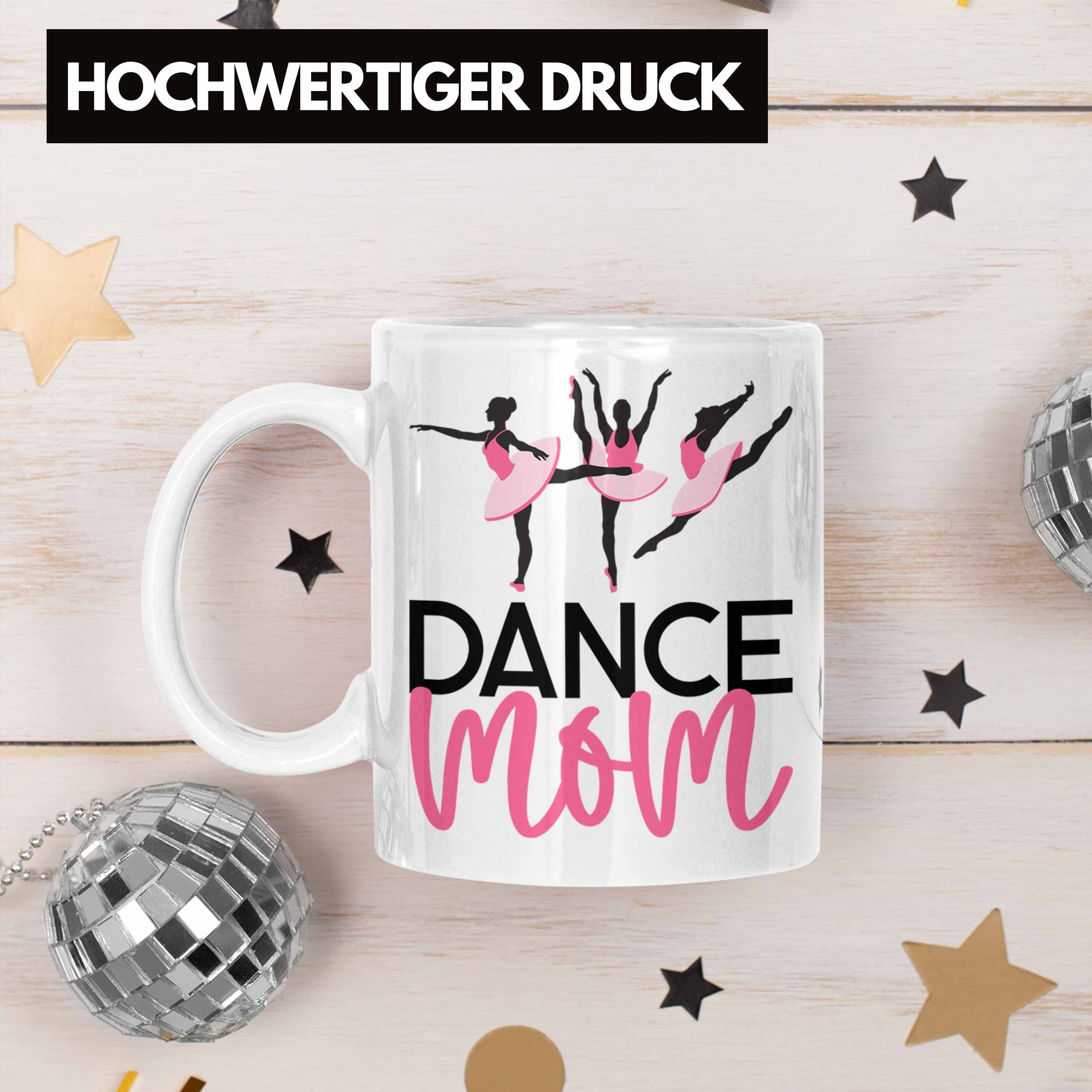 Weiss Tasse für "Dance Trendation Tasse tanzbegeisterte Mom" Lustige Tanzen Geschenkidee für