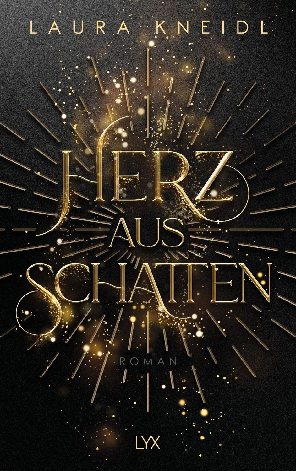 Herz aus Schatten / Laura Kneidl