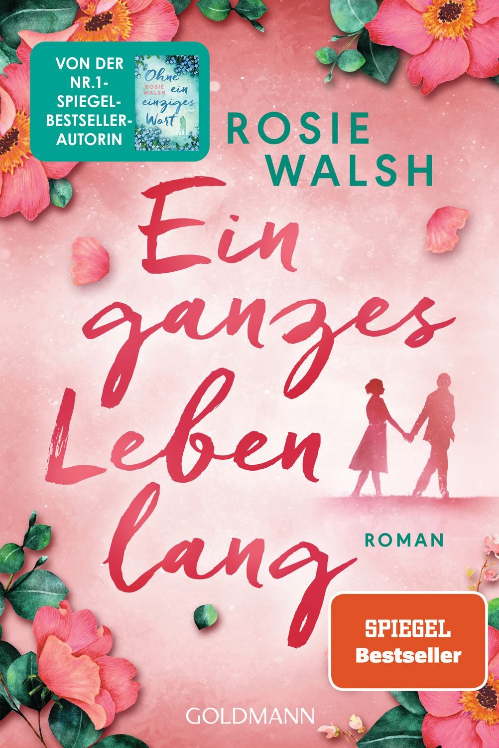 Belletristik Ein ganzes Leben lang Roman Rosie Walsh