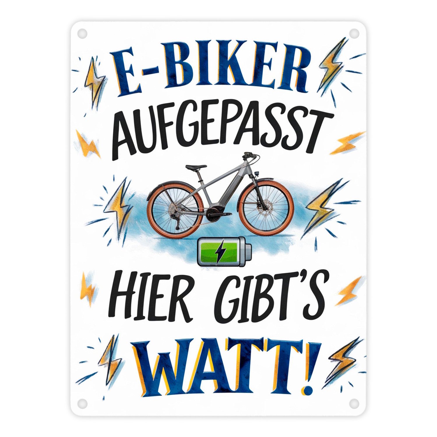 Metallschild E-Biker hier gibt es Watt! Metallschild in 15x20 cm
