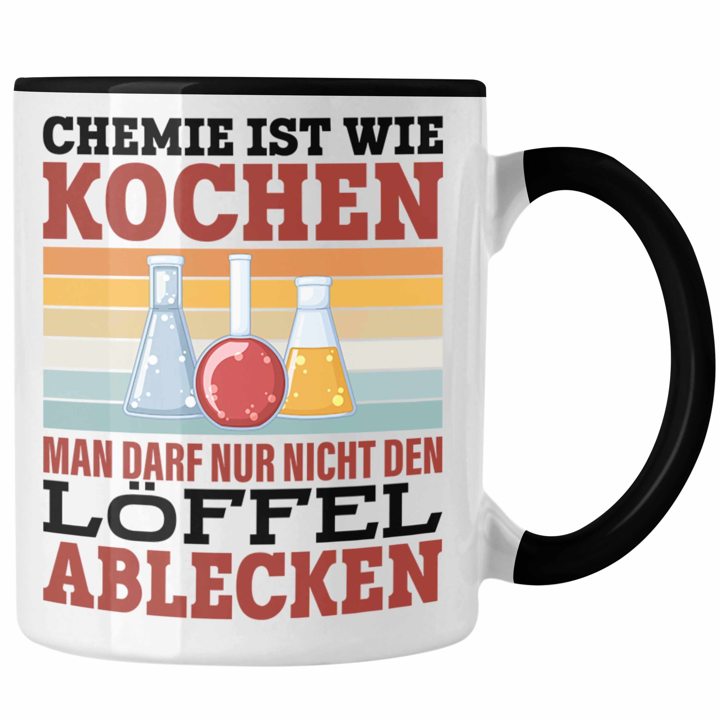 Trendation Tasse Chemie Ist Wie Kochen Man Darf Nur Nicht Den Löffel Ablecken Tasse Ges Schwarz | Tassen