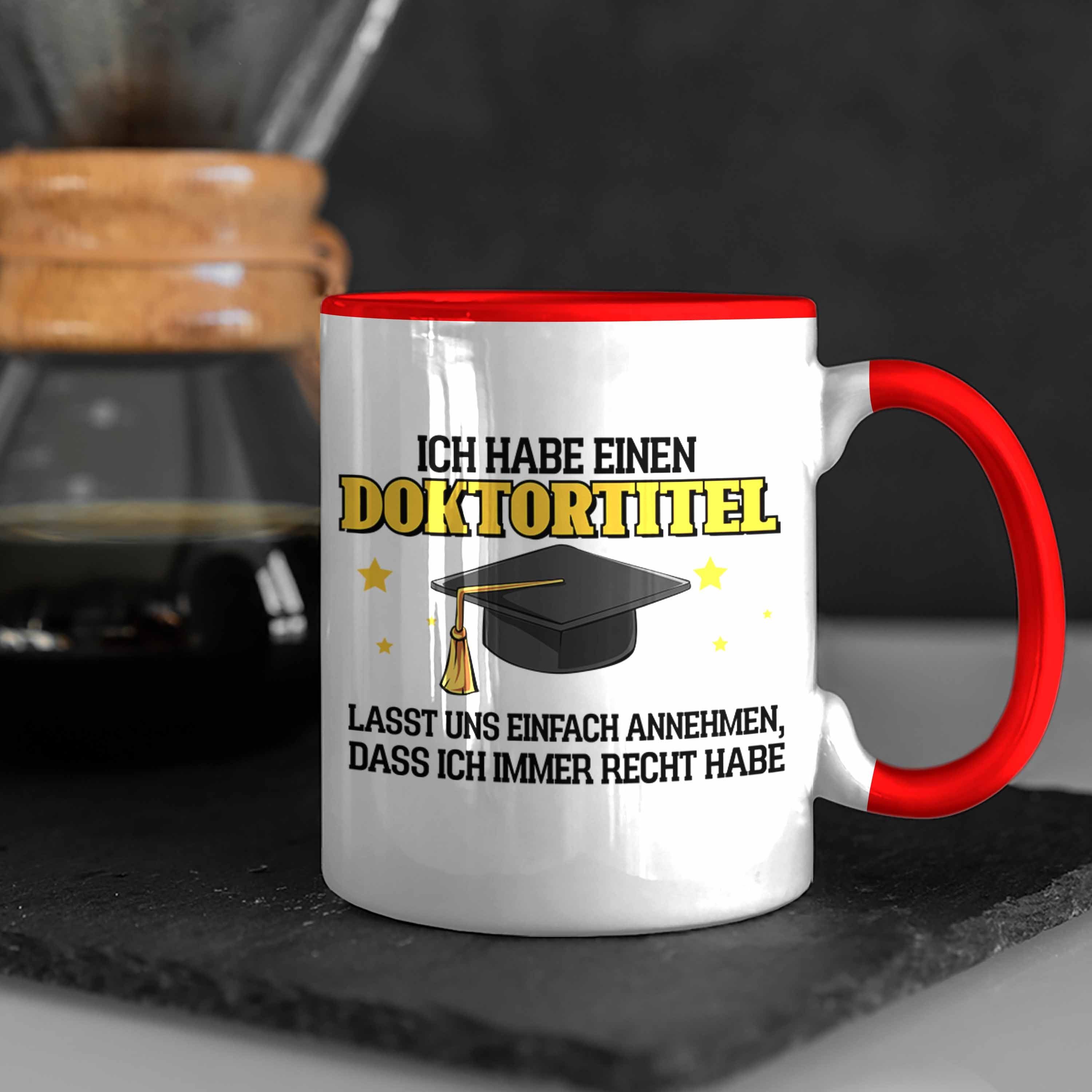 Prüfung Tasse Bestanden- Bestandene Trendation Geschenk Doktortitel Rot Tasse Lustige