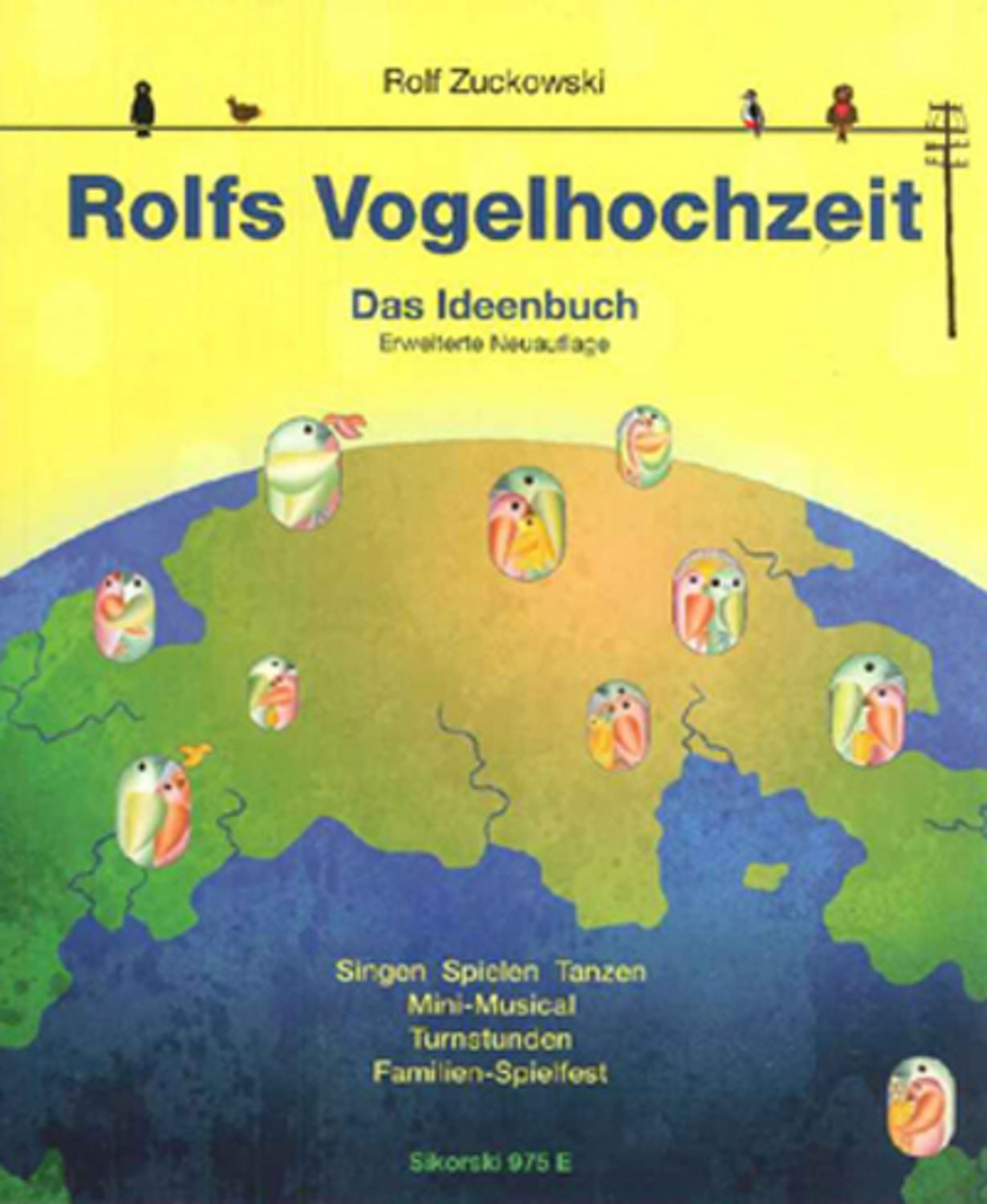 Rolfs Vogelhochzeit / Rolf Zuckowski, Heidi Lindner