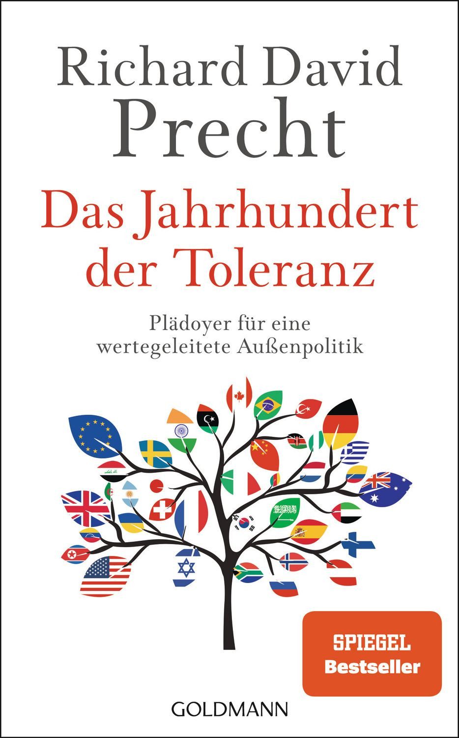 Sachbuch Das Jahrhundert der Toleranz Plädoyer für eine wertegeleitete Außenpol Richard David Precht