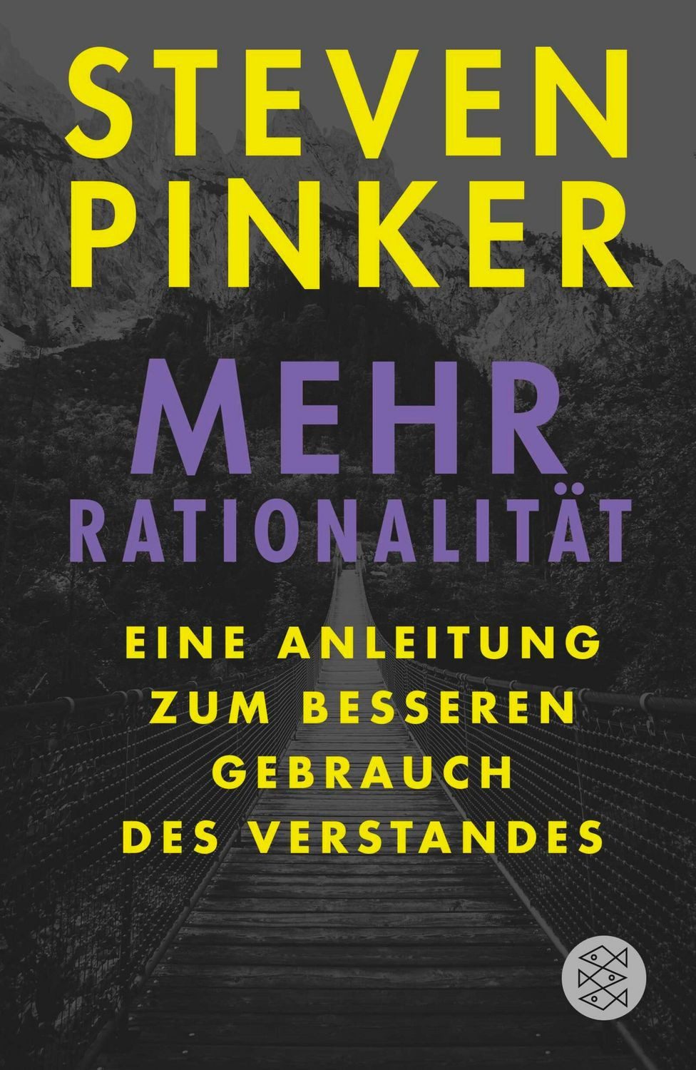 Mehr Rationalität / Steven Pinker
