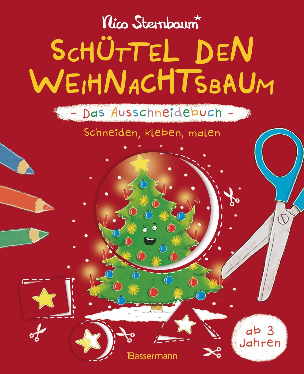 Schüttel den Weihnachtsbaum - Das Ausschneidebuch. Schneiden, kleben, / Nico Sternbaum