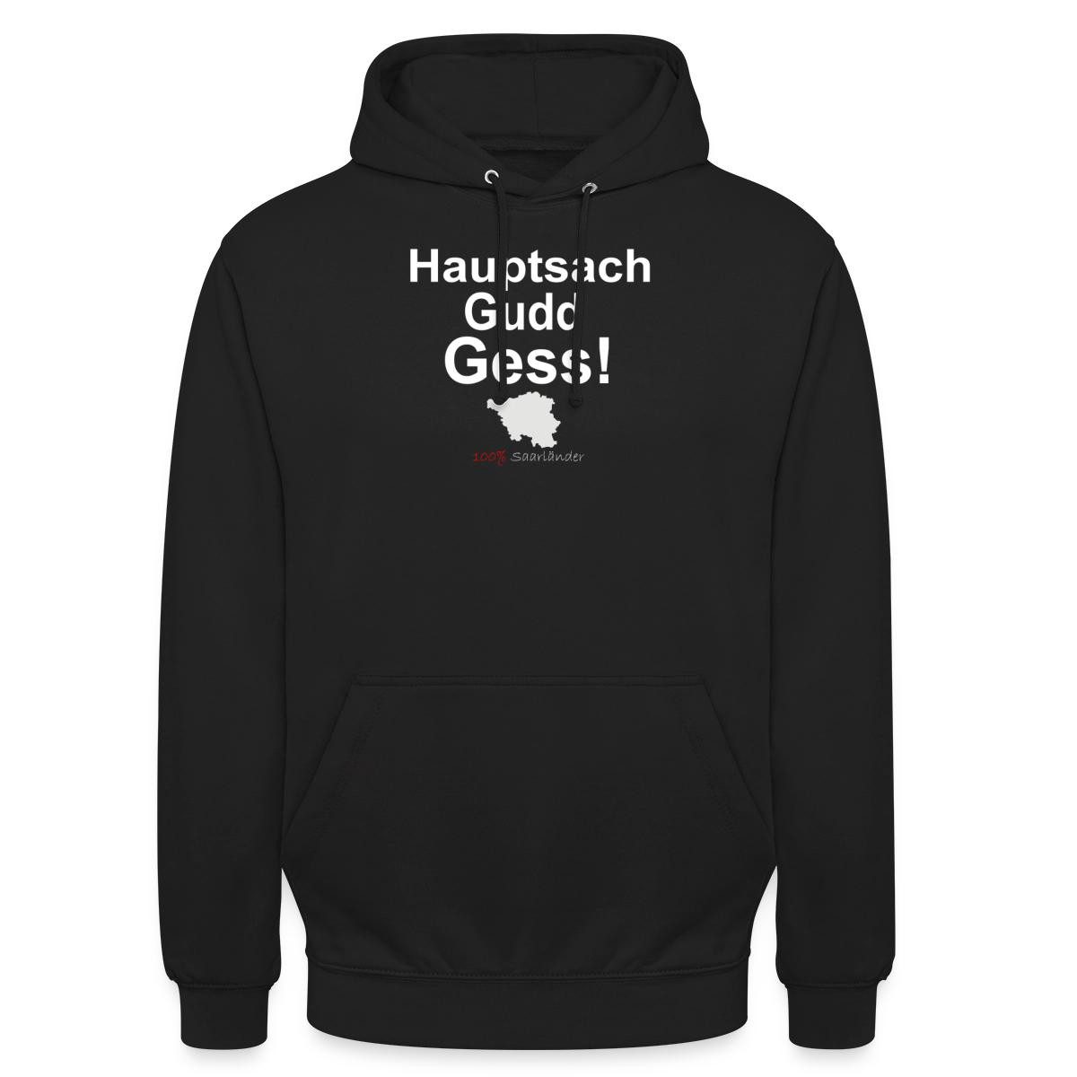 Hoodie Hauptsach Gudd Gess Saarland Saarländer Unisex Hoodie