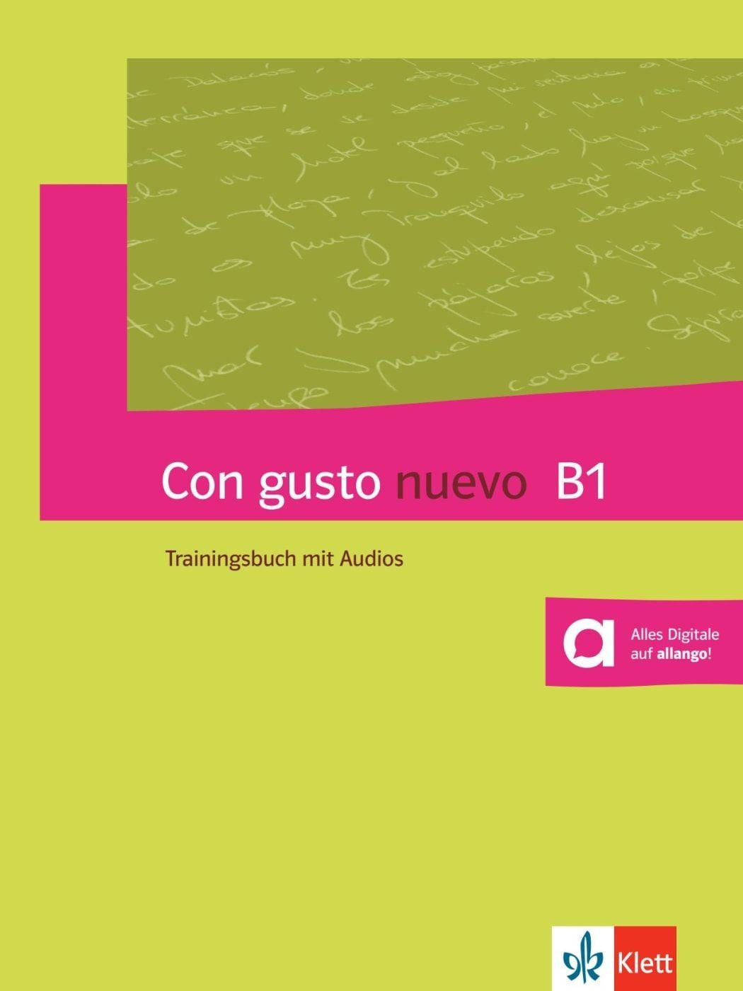 Con gusto nuevo B1. Trainingsbuch mit Audios / diverse, Spanisch. Trainingsbuch mit Audios
