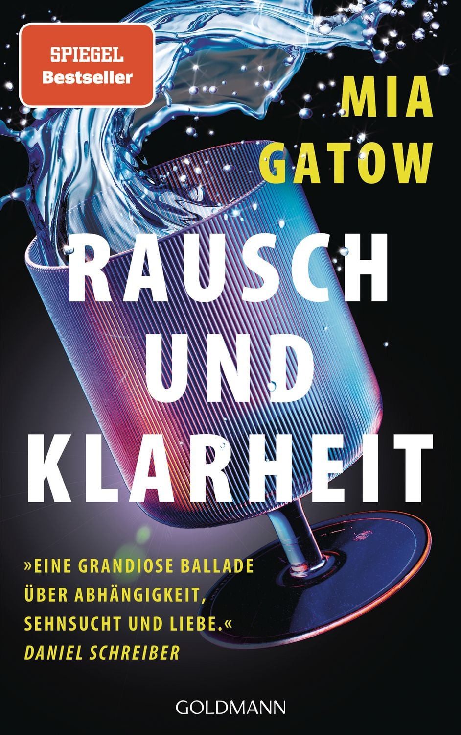 Rausch und Klarheit / Mia Gatow, SPIEGEL-Bestseller