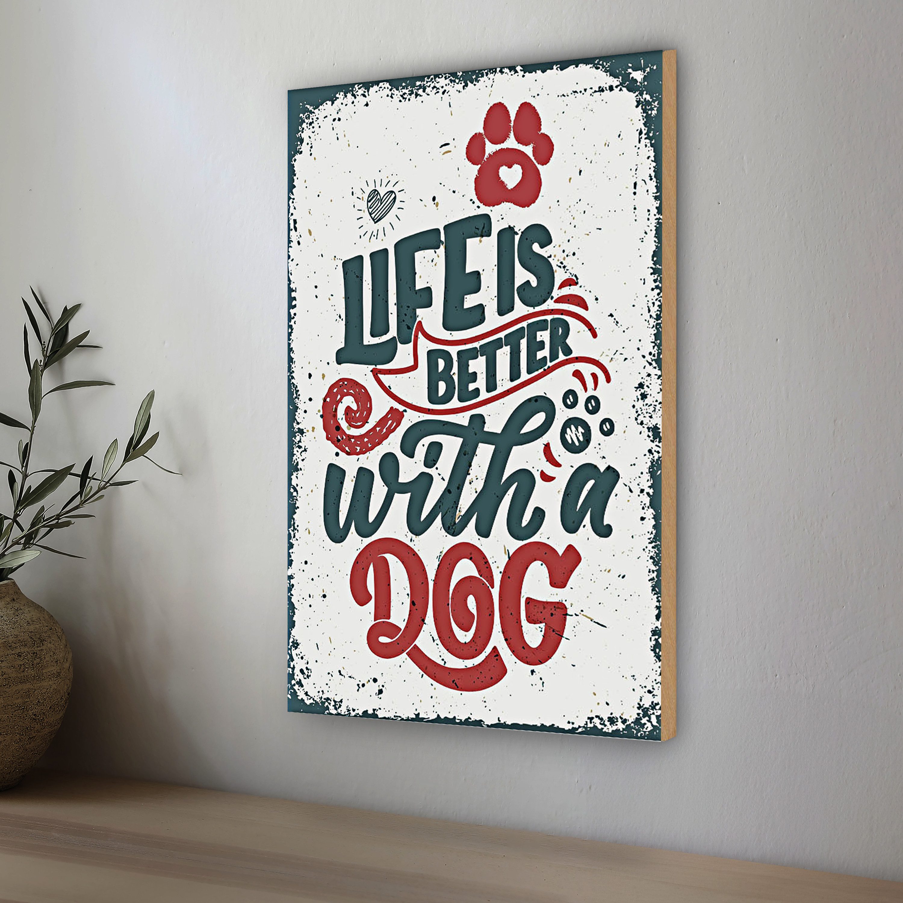 Roomando Holzbild Holzschild Spruch Life is better with a Dog rot 20x30cm