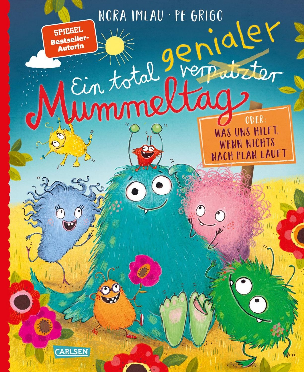 Ein total genialer Mummeltag / Nora Imlau, Was uns hilft, wenn nichts nach Plan läuft