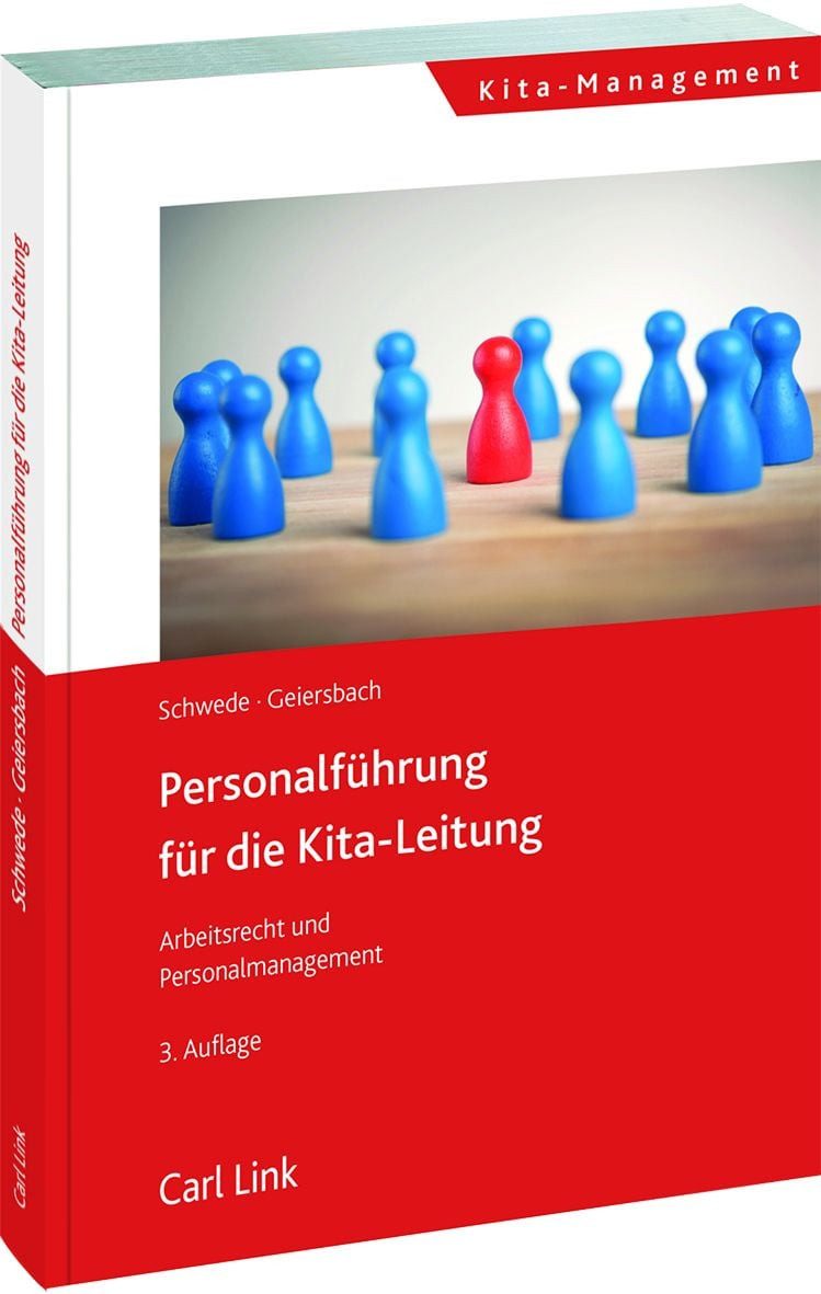Schulbuch Personalführung für die Kita-Leitung Arbeitsrecht, Recruiting und Pers Christine Geiersbach, Joachim Schwede