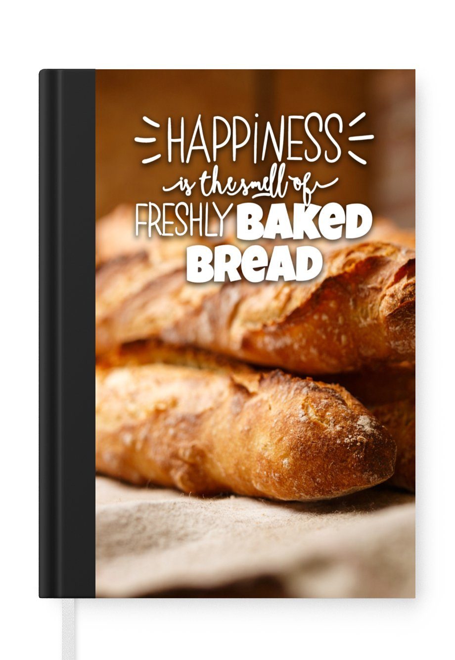 MuchoWow Notizbuch Zitate - 'Glück ist der Duft von frisch gebackenem Brot' -, Journal, Merkzettel, Tagebuch, Notizheft, A5, 98 Seiten, Haushaltsbuch | Notizbücher