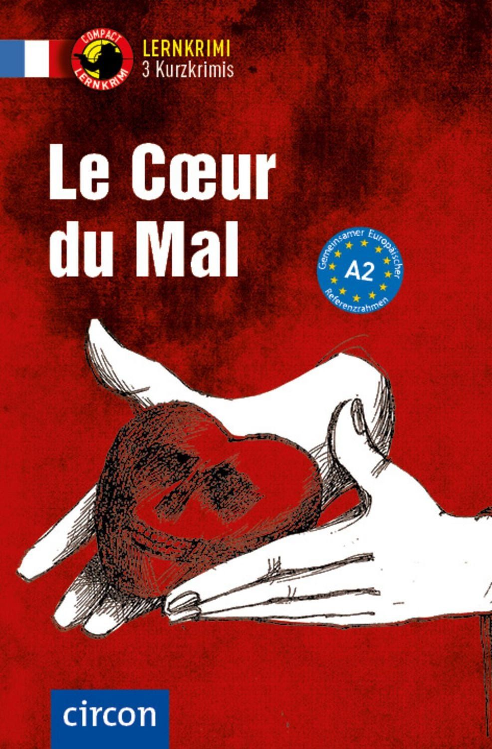Le Cœur du Mal / Marc Blancher, Nadia Nourrissier, Virginie Pironin