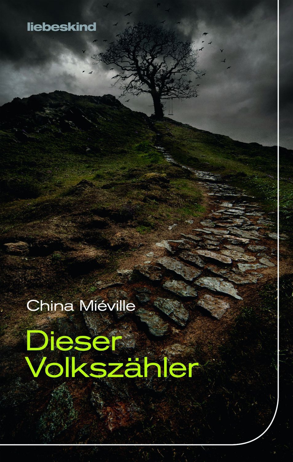 Dieser Volkszähler / China Mieville
