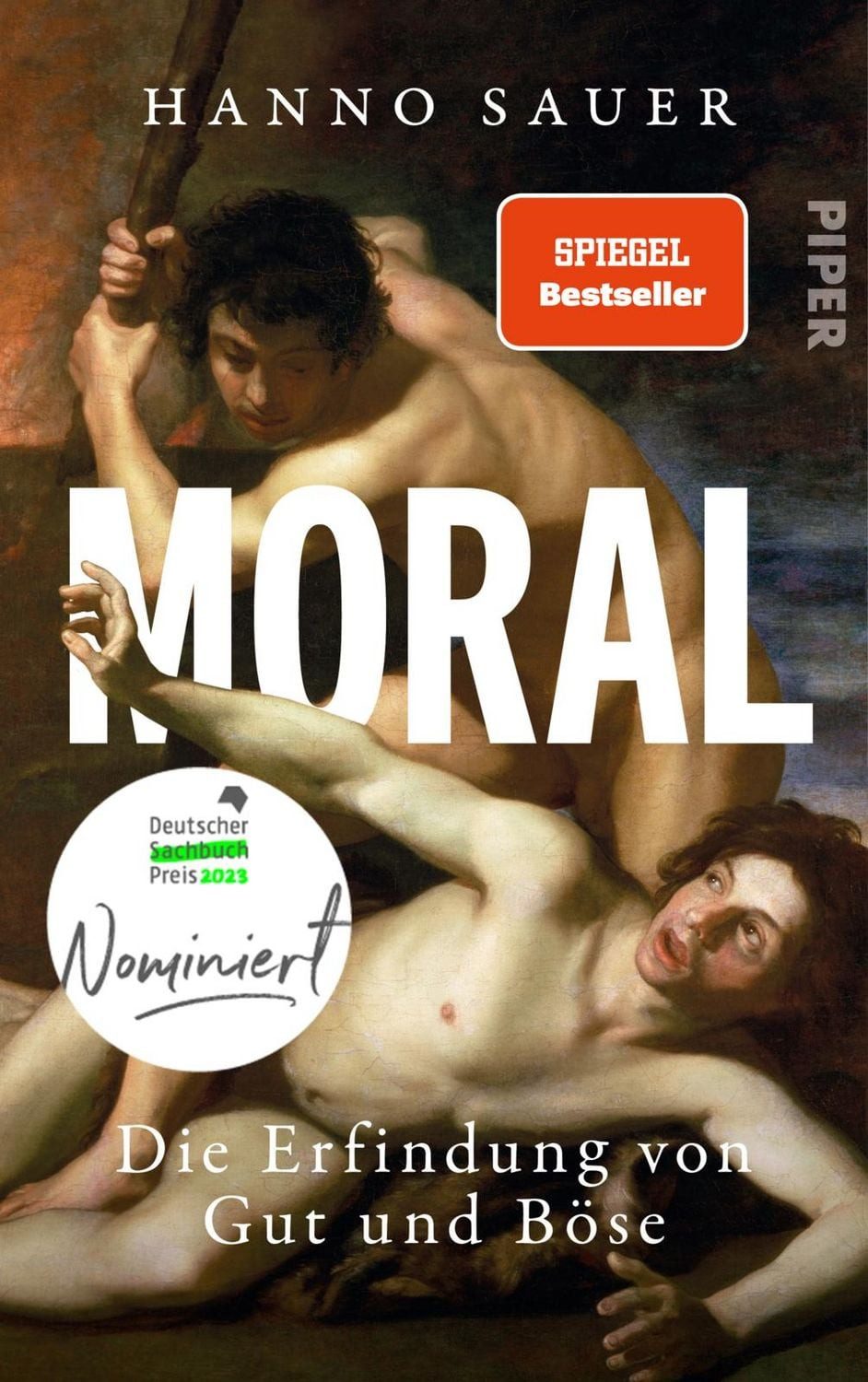 Moral Die Erfindung von Gut und Böse, Eine philosophische Geschichte / Hanno Sauer, X