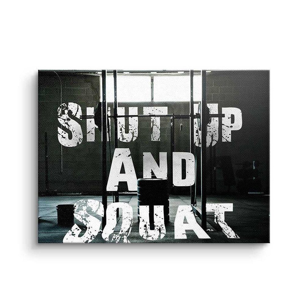 DOTCOMCANVAS® Leinwandbild, Premium Leinwandbild - schwarzer Rahmen And - - Squat - Shut Up Motivation Training Bo