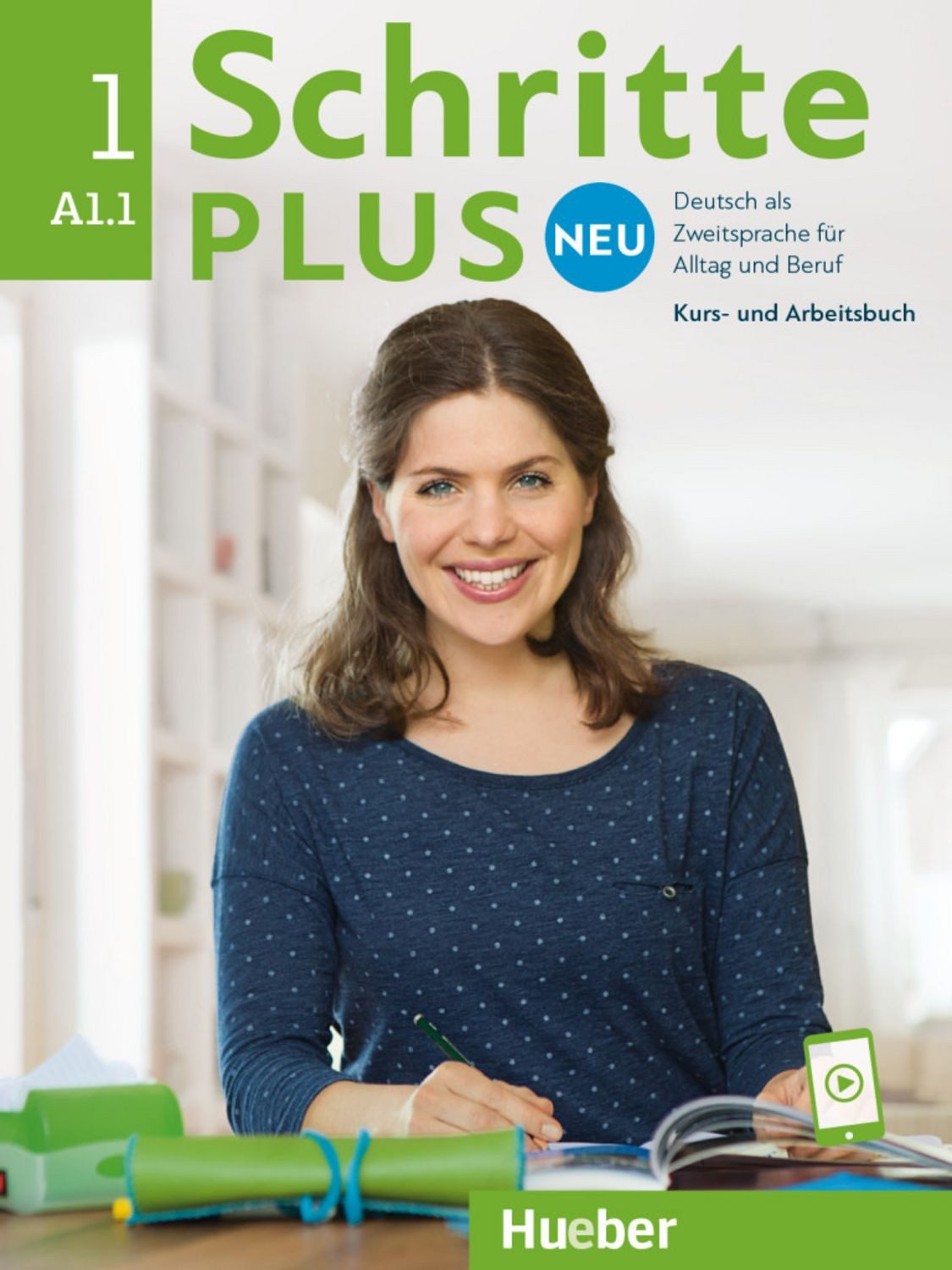 Schritte plus Neu 1 / Daniela Niebisch, Sylvette Penning-Hiemstra, Franz Specht, Monika Bovermann, Angela Pude