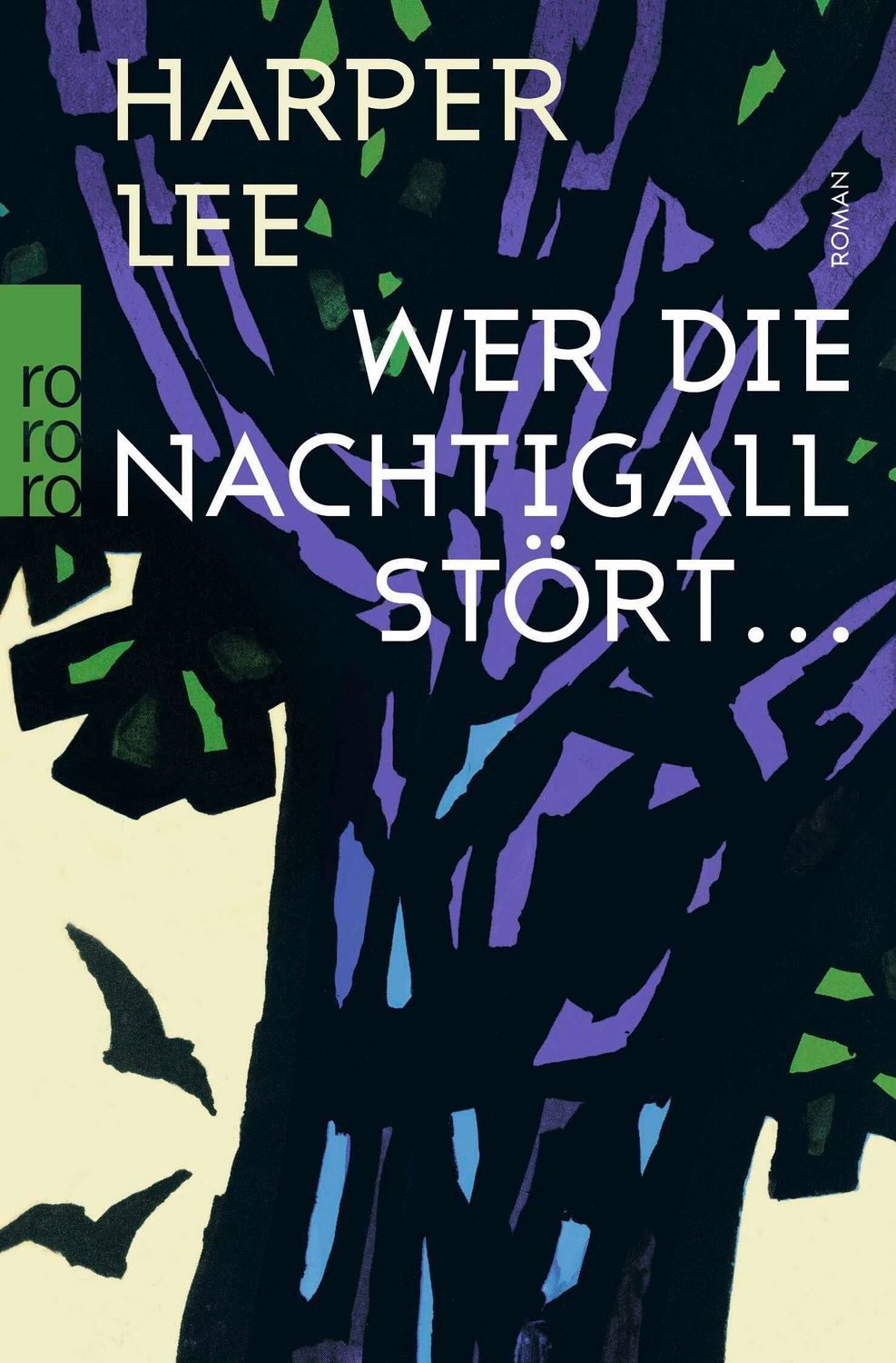 Wer die Nachtigall stört ... / Harper Lee