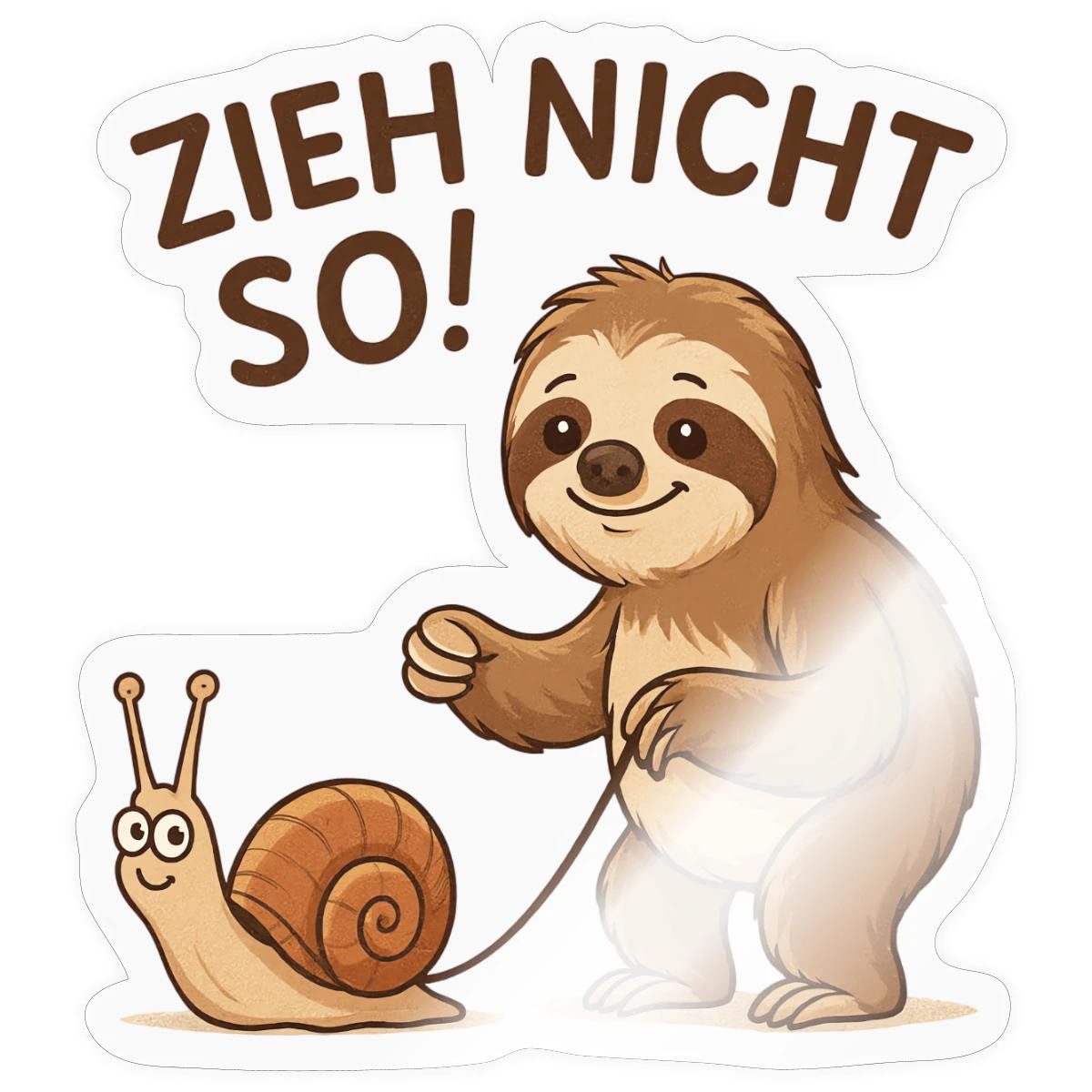 Spreadshirt Aufkleber Zieh Nicht So, Faultier Und Schnecke Humor Sticker Aufkleber