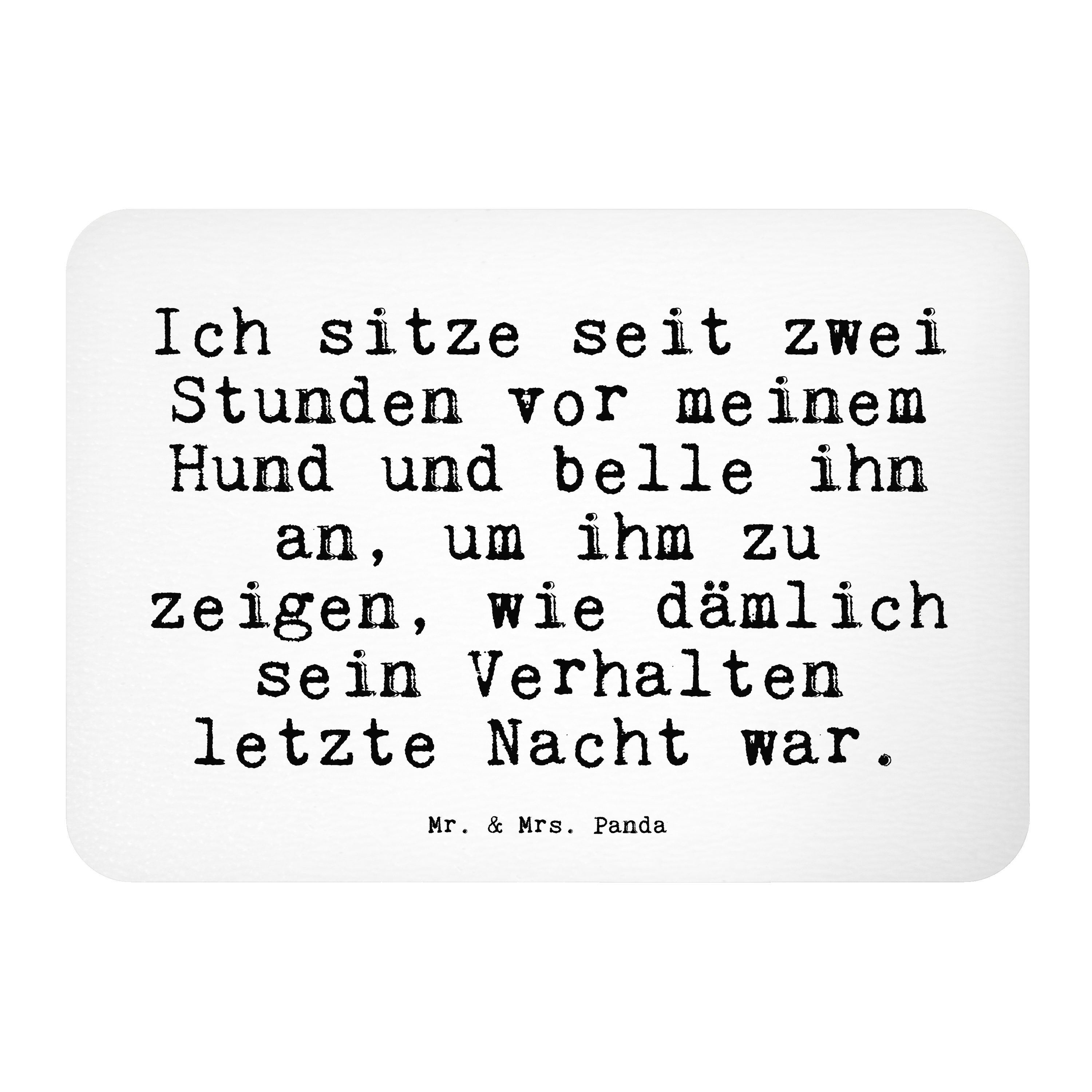 Mr. & Mrs. Panda »Ich sitze seit zwei... Weiß Geschenk
