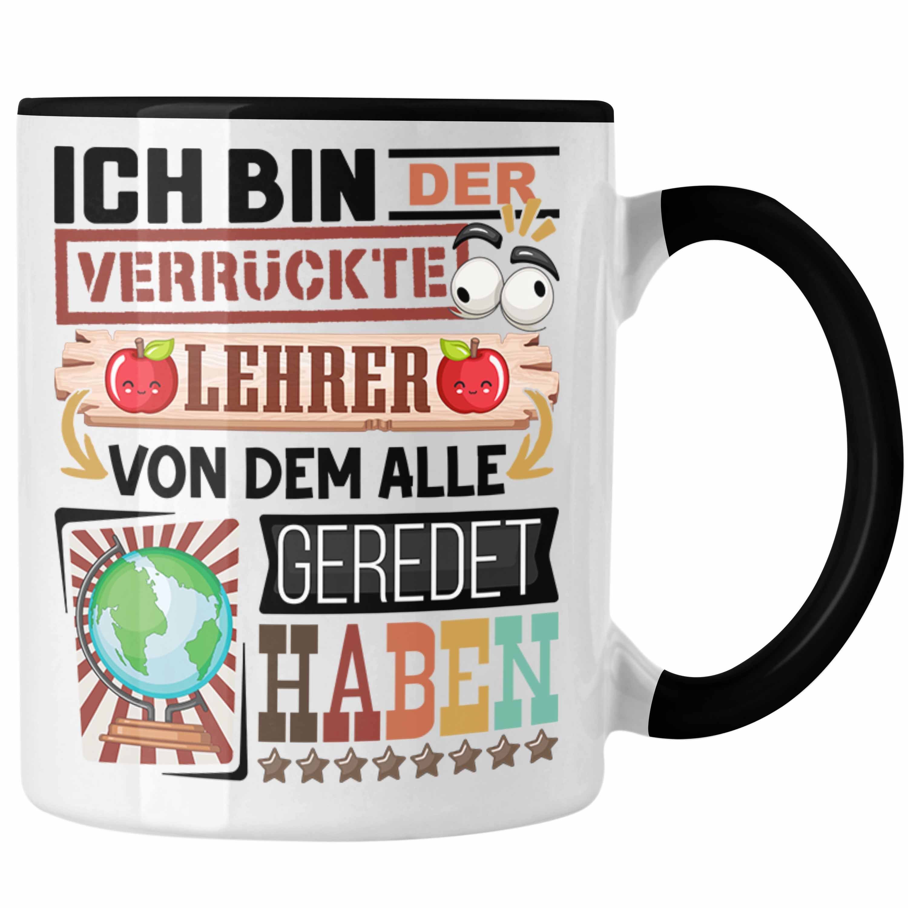 Trendation Tasse Lehrer Tasse Geschenk Spruch Lustig Geschenkidee für Lehrer Geburtstag Schwarz