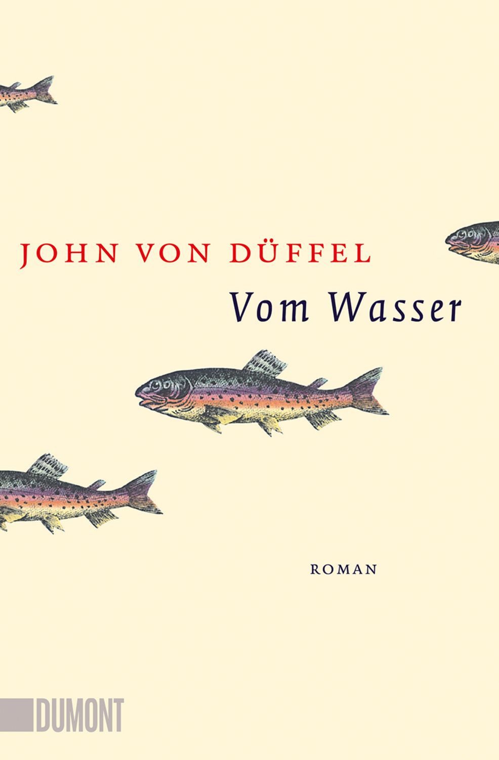 Vom Wasser / John von Düffel