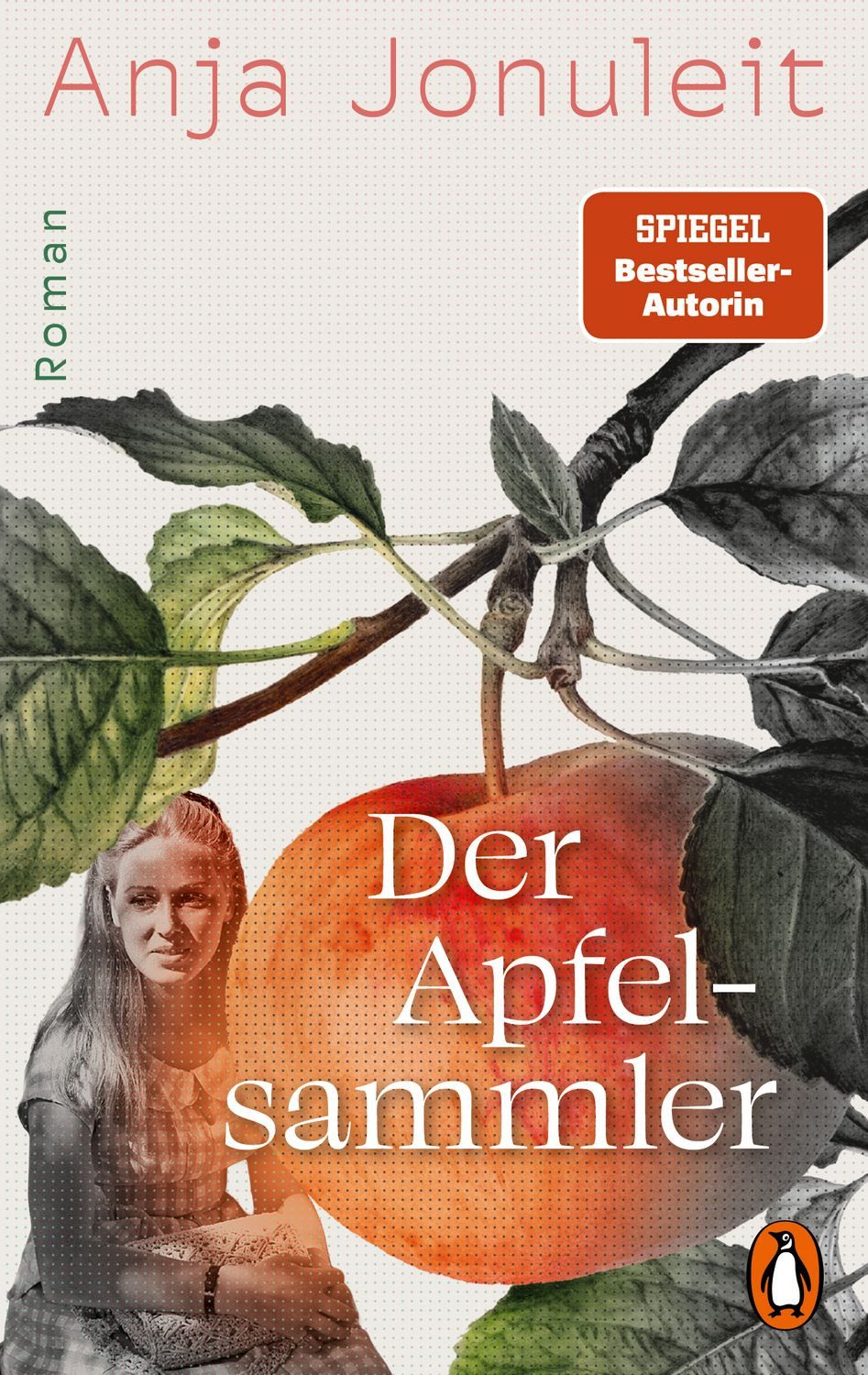 Belletristik Der Apfelsammler Roman - »So wie alle Romane von Anja Jonuleit hat auc Anja Jonuleit