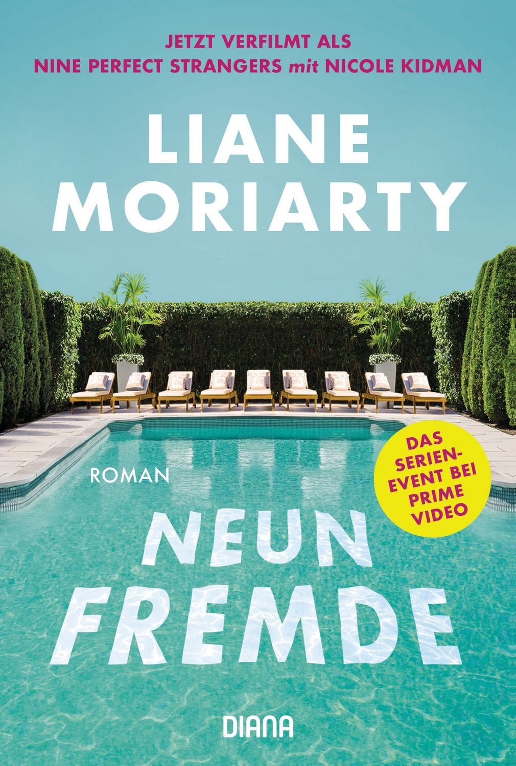 Neun Fremde / Liane Moriarty
