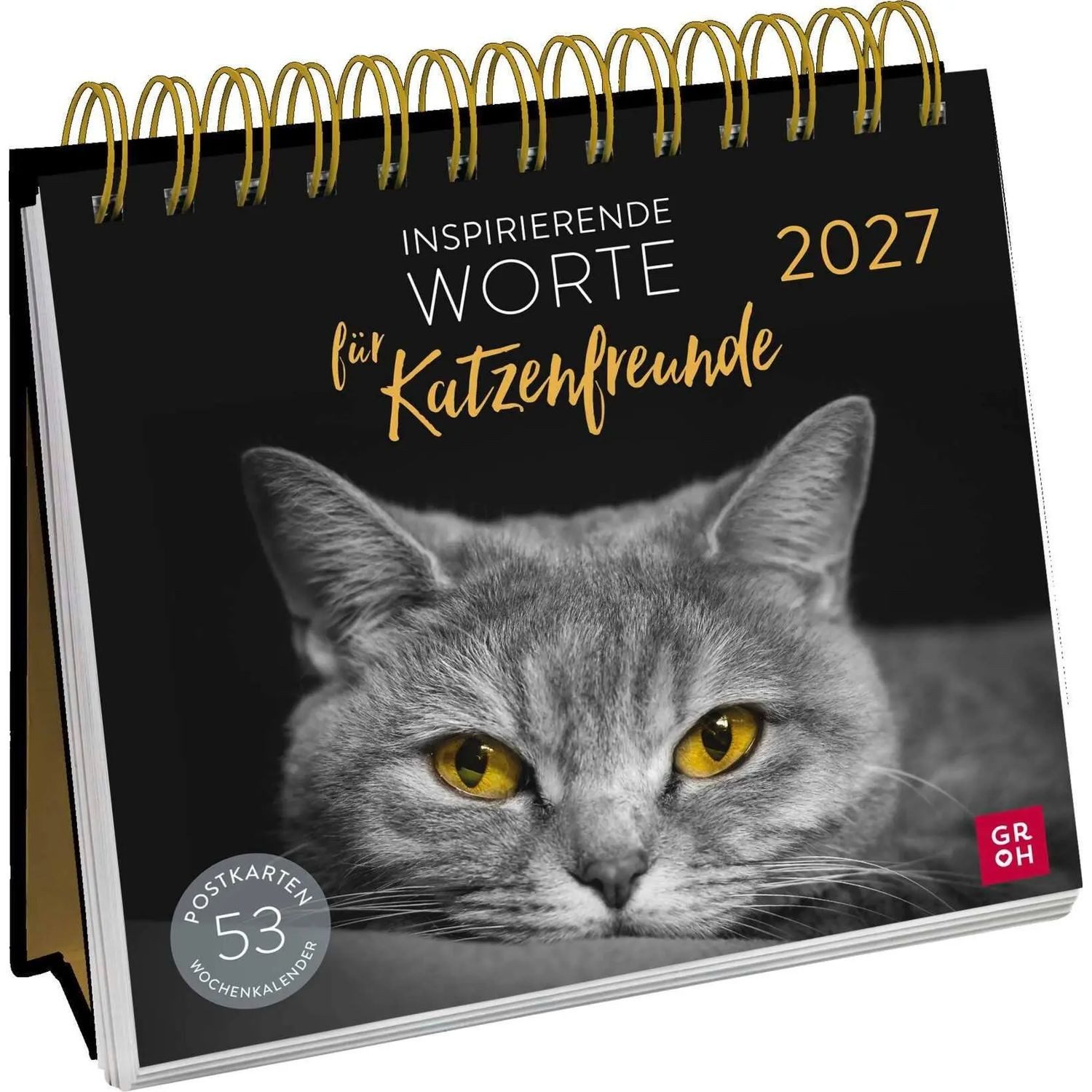 groh Verlag Tischkalender Postkartenkalender 2027: Inspirierende Worte für Katzenfreunde