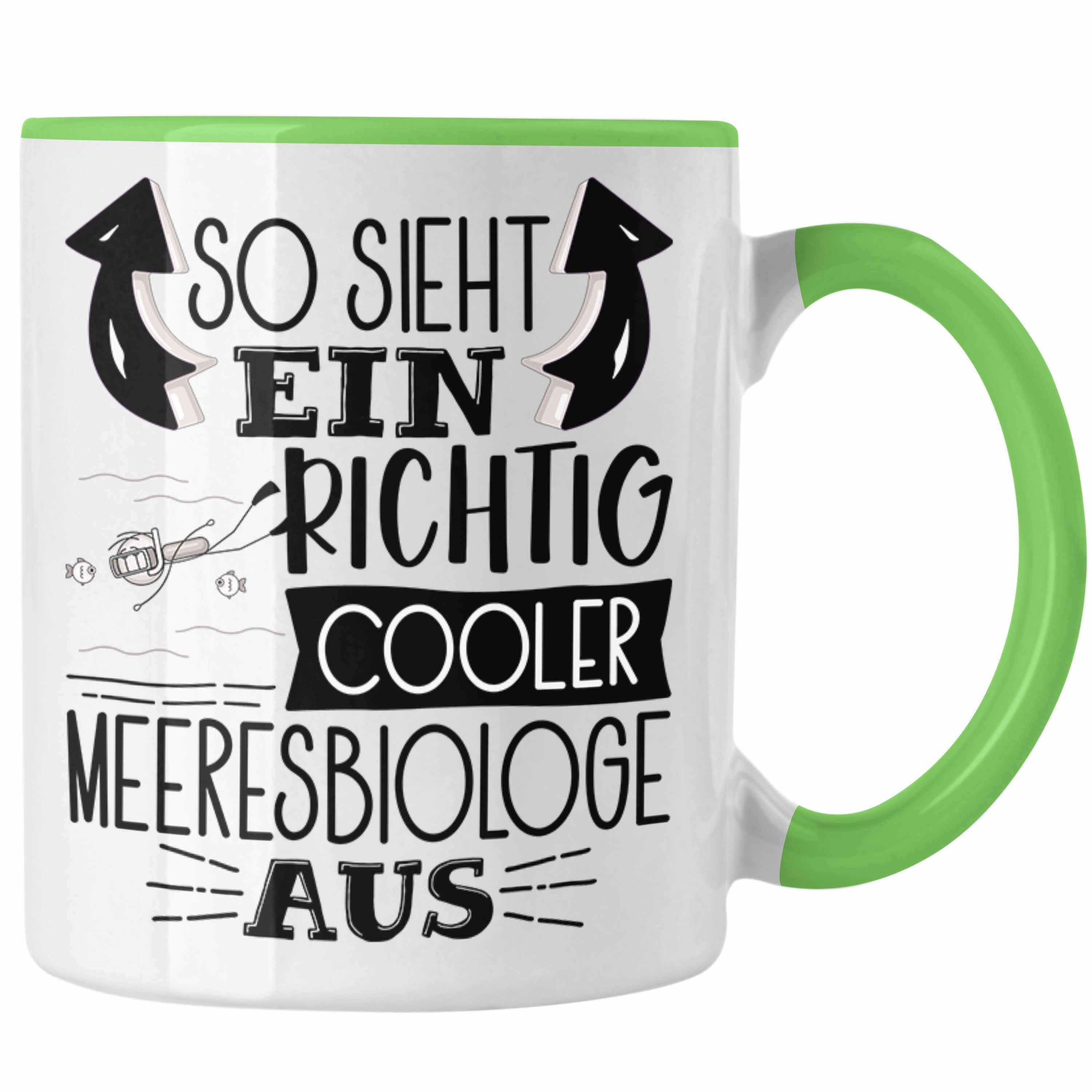 Trendation Tasse Meeresbiologe Tasse So Sieht Ein Richtig Cooler Meeresbiologe Aus Gesc Grün