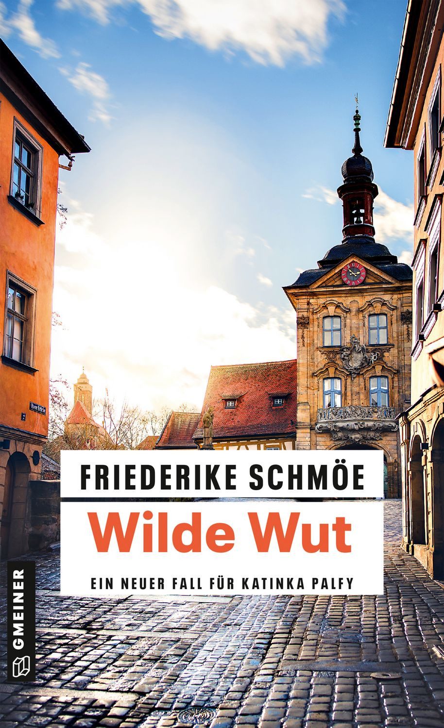 Wilde Wut / Friederike Schmöe