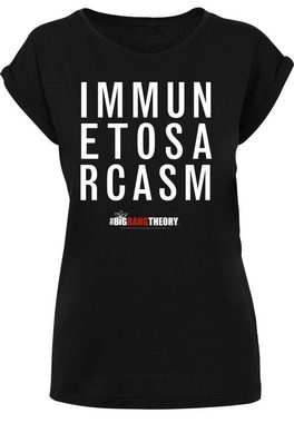 F4NT4STIC T-Shirt Extended Shoulder Shirt 'Big Bang Theory Immune To Sarcasm' Damen,Premium Merch,Regular-Fit,Kurze Ärmel,Bedruckt