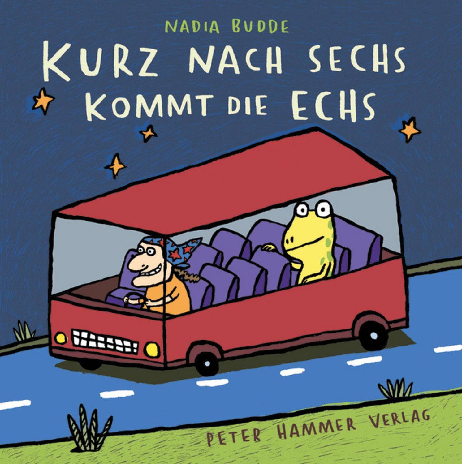 Kurz nach sechs kommt die Echs / Nadia Budde