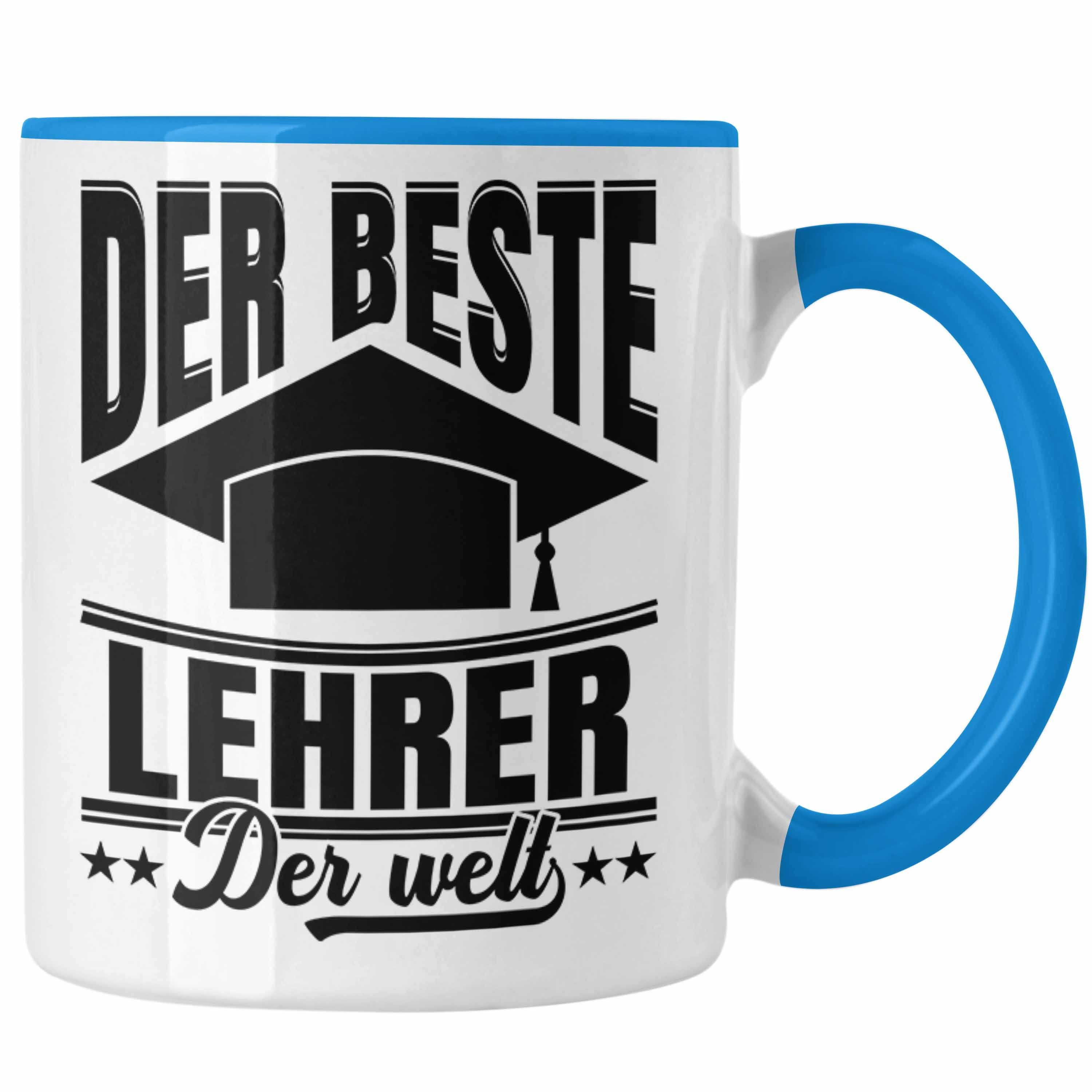 Geschenk Abschiedsheschenk Abitur - Beste Der Lehrer Abschied Welt Lehrer Tasse Abi Blau Tasse Trendation Der Trendation Spruch