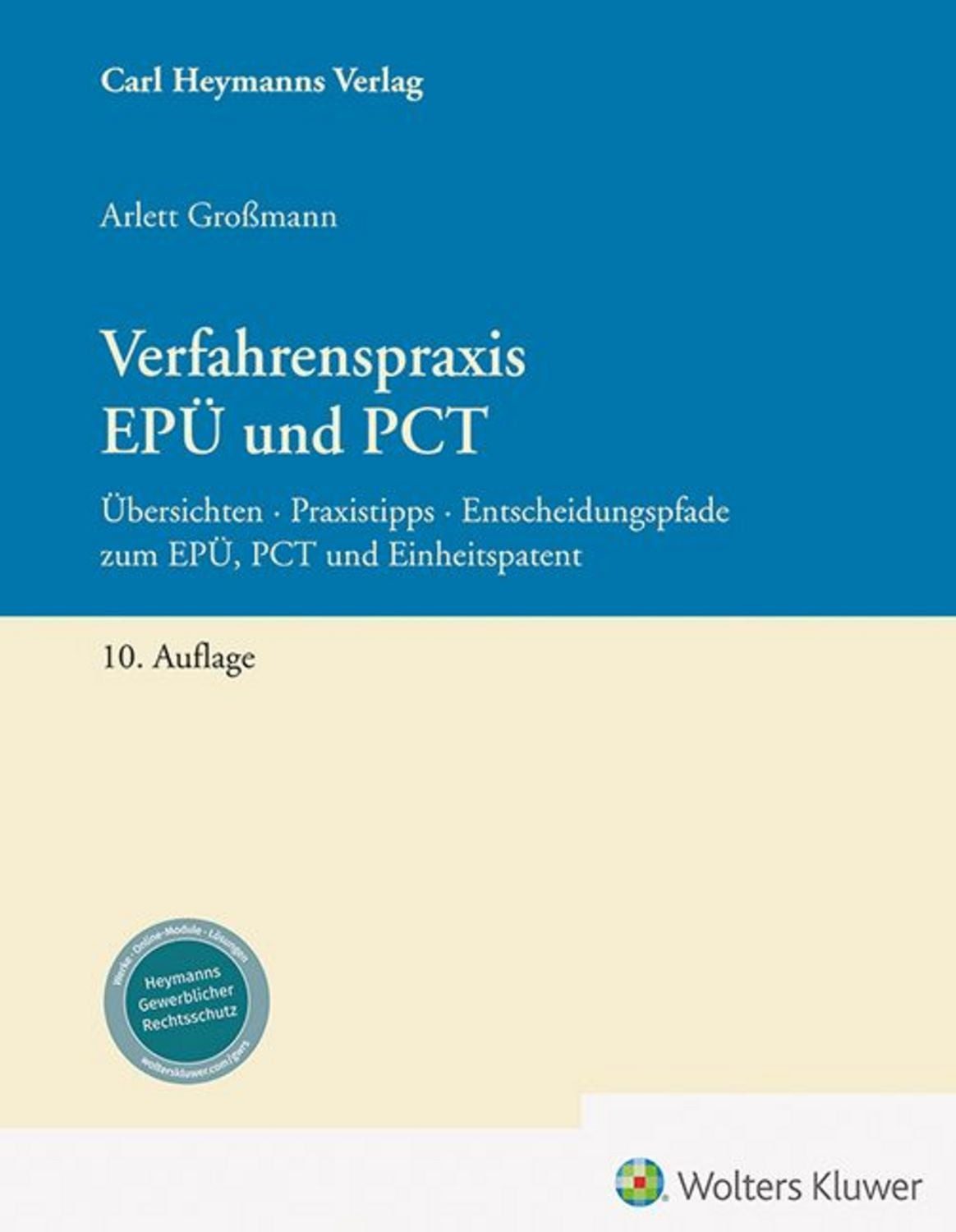 Verfahrenspraxis EPÜ und PCT / rer. nat. Arlett Grossmann