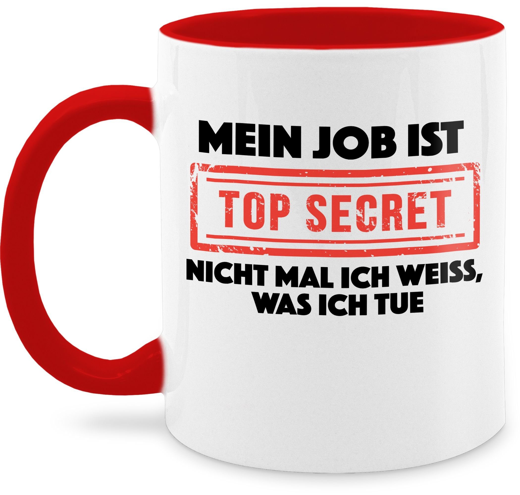 Shirtracer Tasse Mein Job ist top secret, Keramik, Statement Sprüche 2 Rot