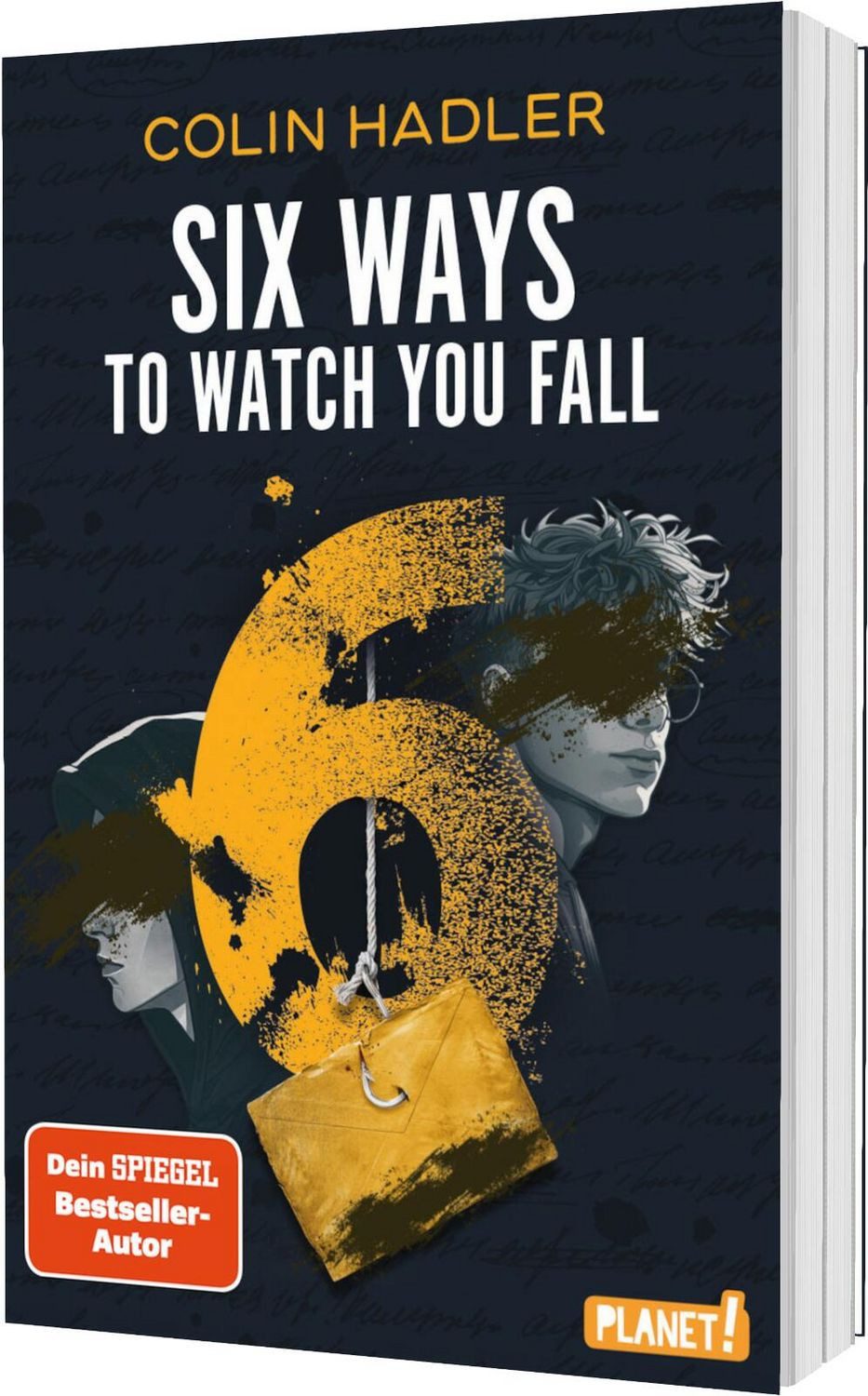 Six Ways to Watch You Fall / Colin Hadler, SPIEGEL-Bestseller