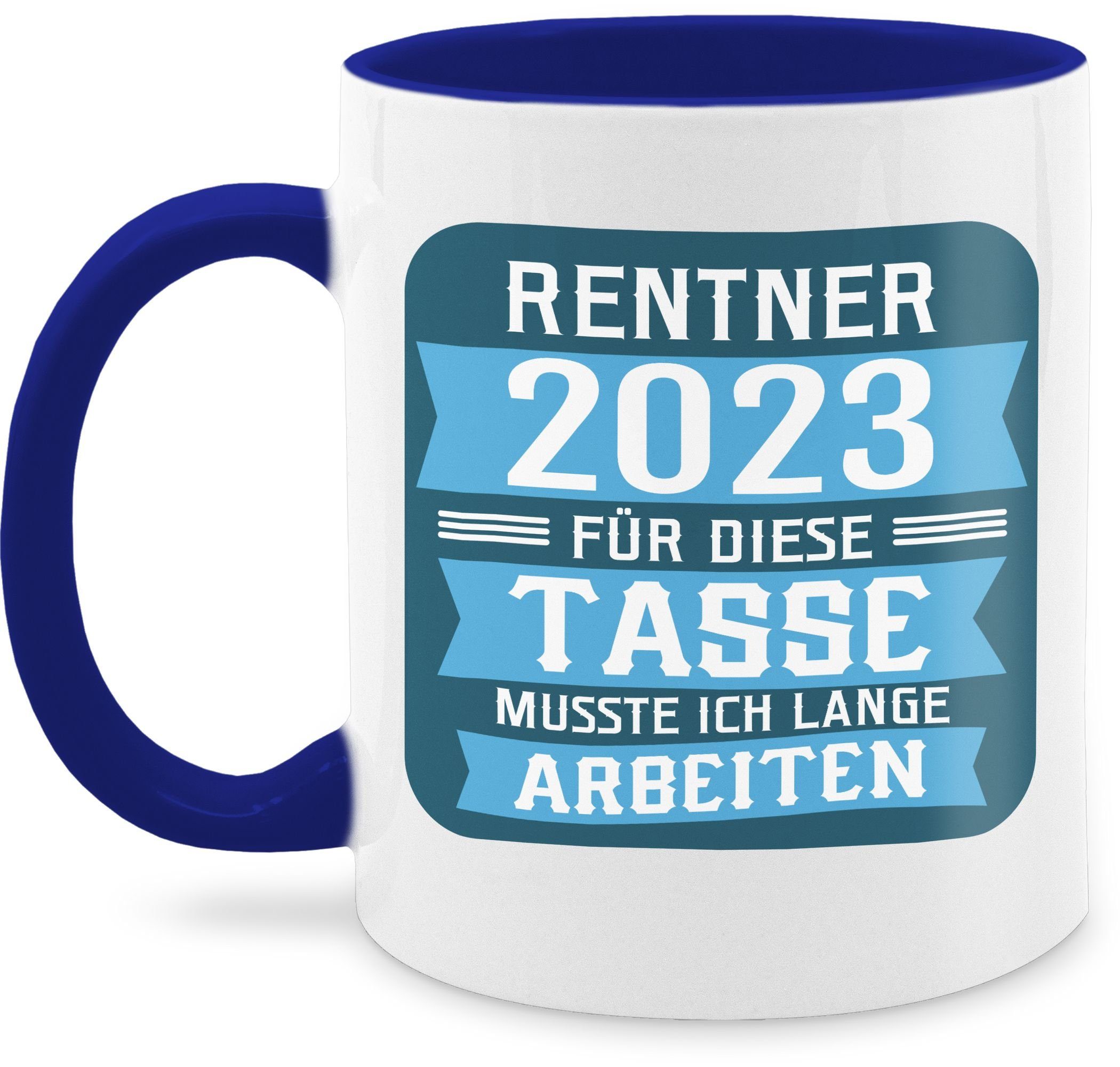 Kaffeetasse Tasse blau, Keramik, - Rente Shirtracer 2023 Rentner Geschenk 1 Dunkelblau