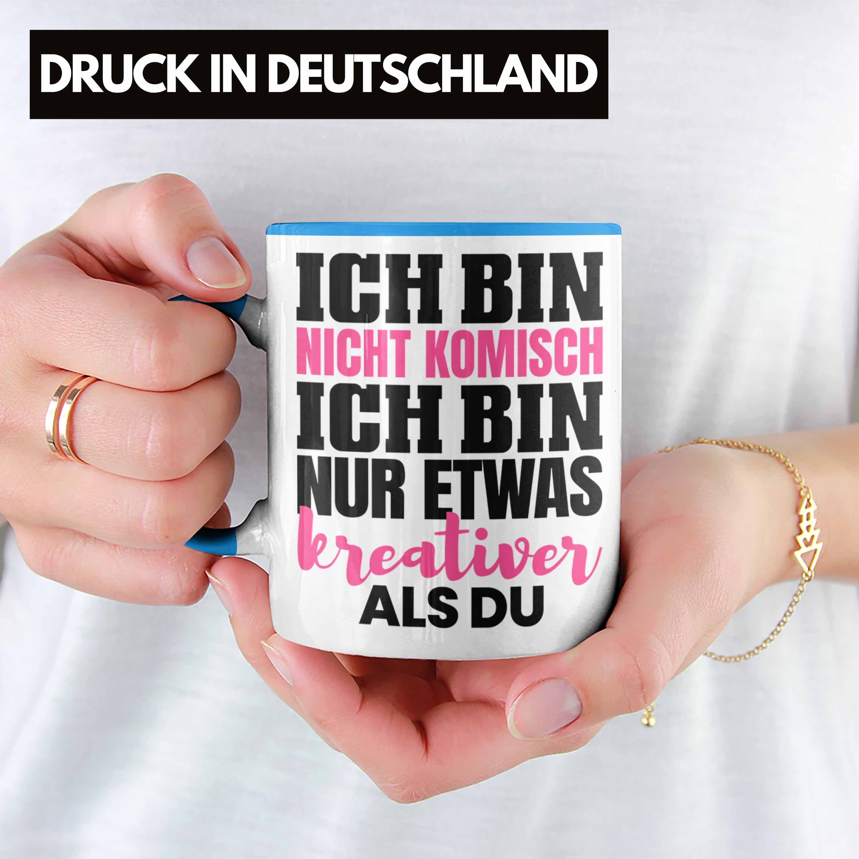 Tasse Arbeits-Kollegin Geschenk Kaffee-Becher Crazy Verrückte Tasse Trendation Freundin Blau