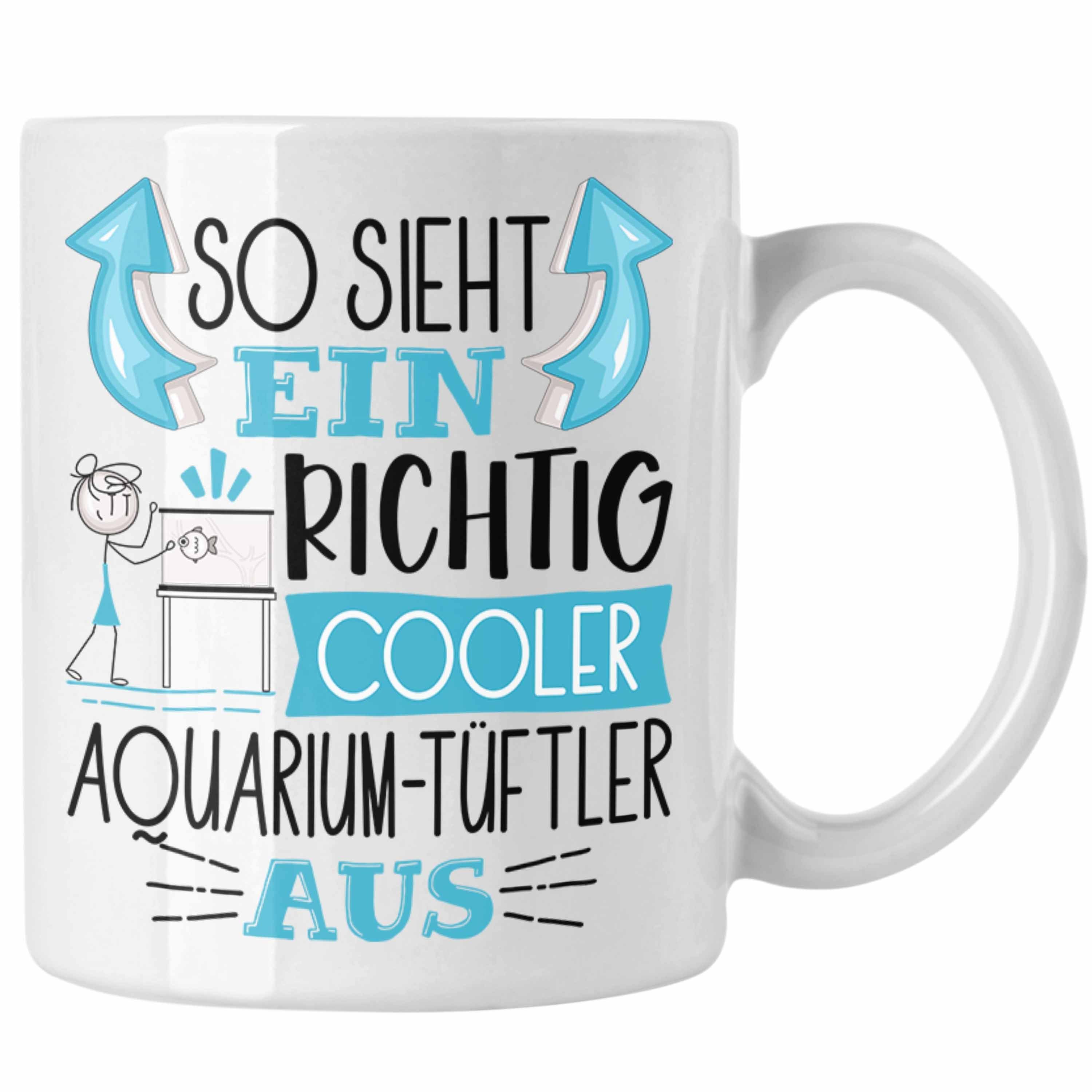 Aquarium-Tüftler Weiss Tasse Au Tasse Richtig So Trendation Cooler Aquarium-Tüftler Sieht Ein