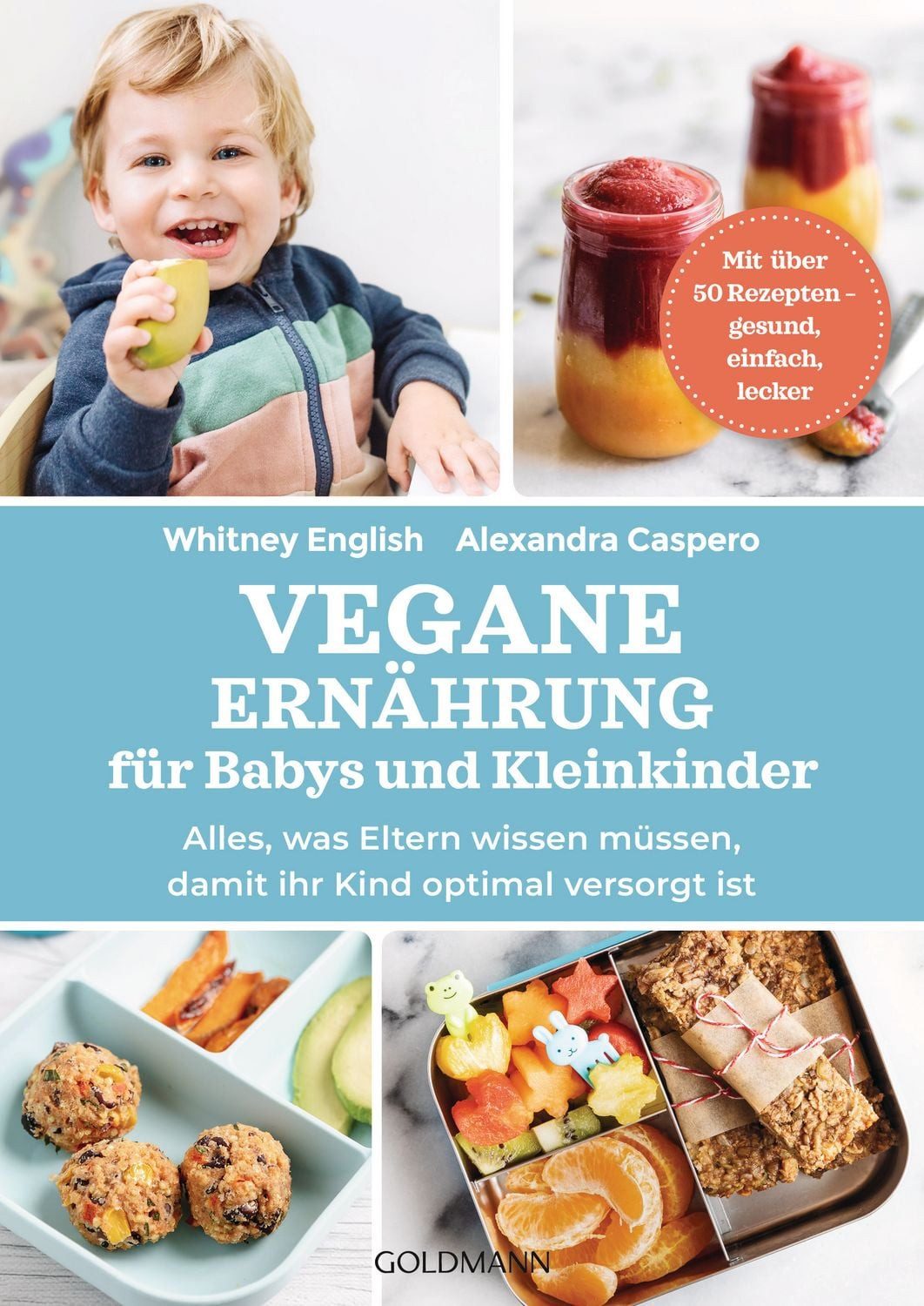 Vegane Ernährung für Babys und Kleinkinder / Alexandra Caspero, Whitney English