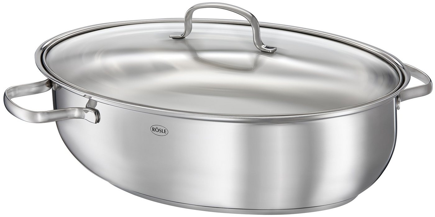 RÖSLE Bräter ELEGANCE, Edelstahl 18/10 (1-tlg), oval, mit Glasdeckel, spülmaschinen-, backofen- und induktionsgeeignet