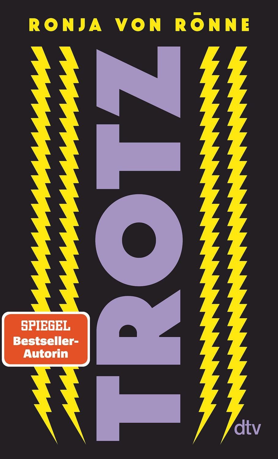 TROTZ / Ronja von Rönne