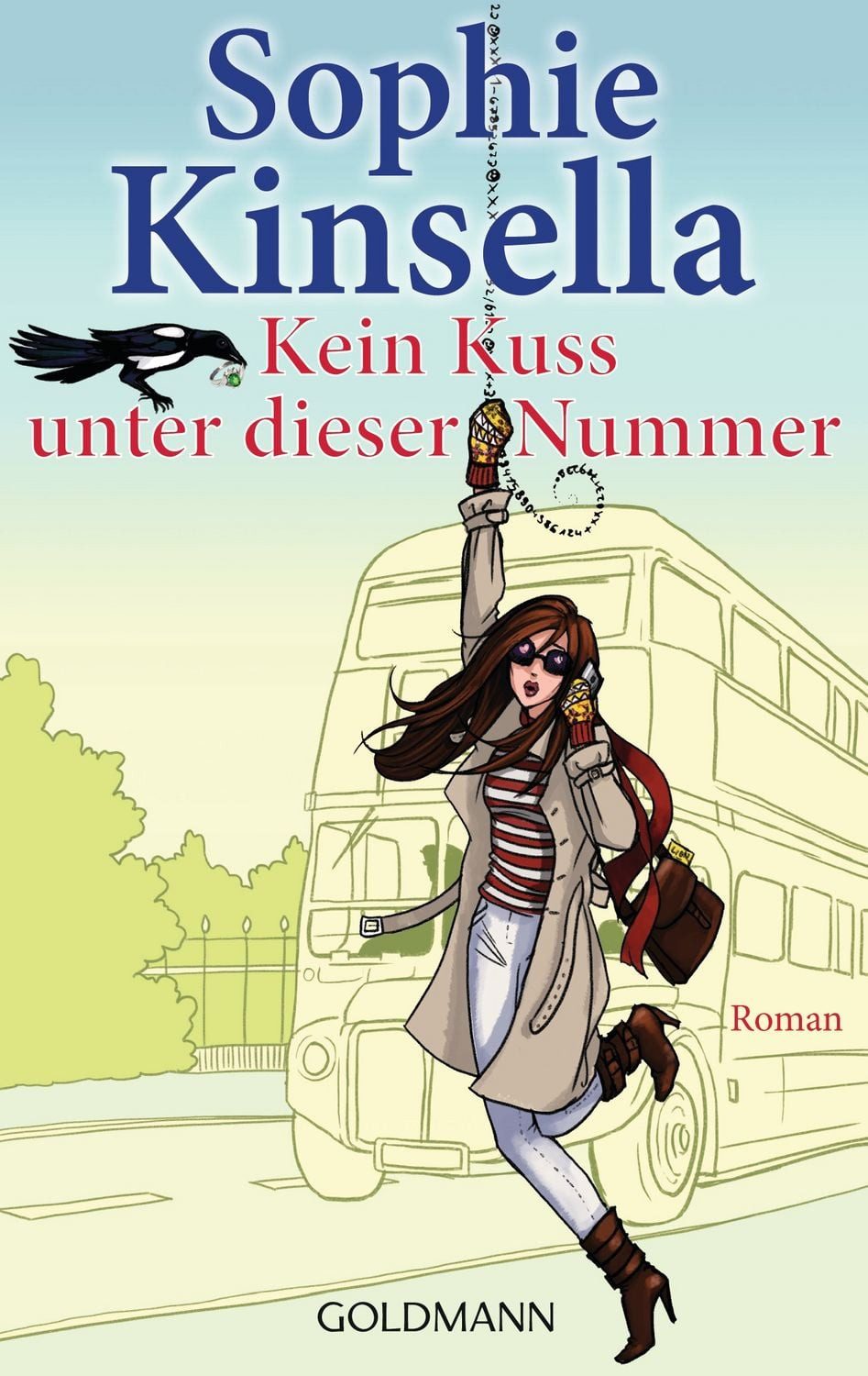 Kein Kuss unter dieser Nummer / Sophie Kinsella