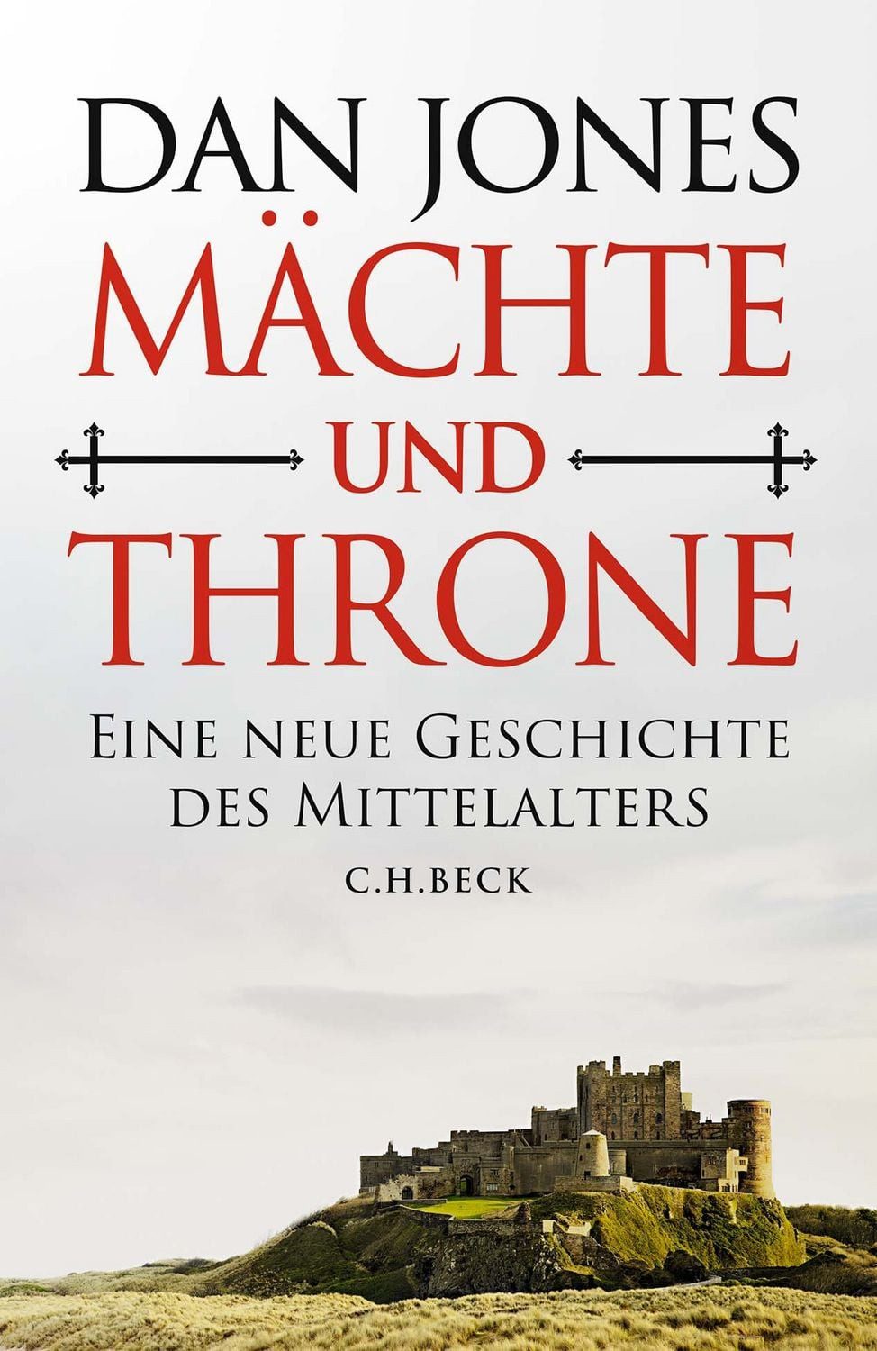 Mächte und Throne / Dan Jones
