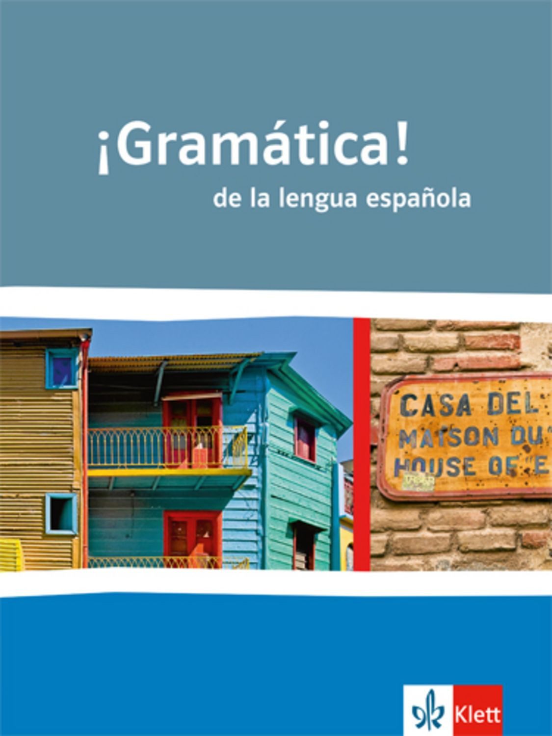 ¡Gramática! de la lengua española. Mit Vergleichen zur englischen und / Rudolf Dorn, Javier Navarro González, Jochen Strathmann