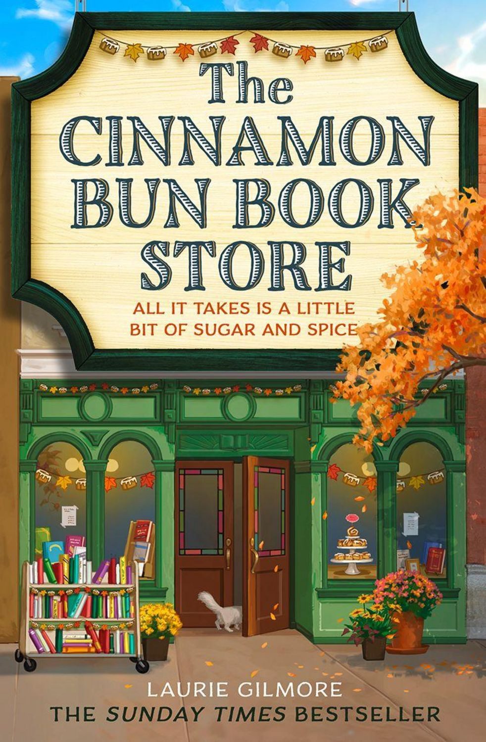 The Cinnamon Bun Book Store / Laurie Gilmore