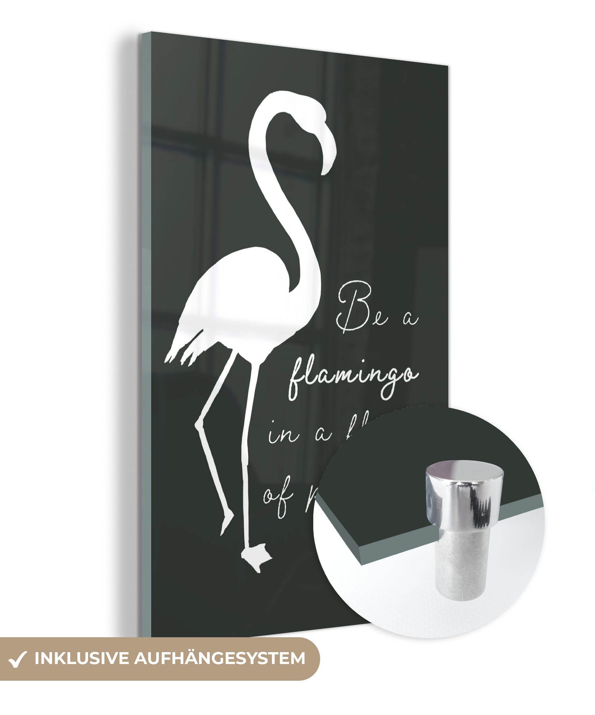 MuchoWow Acrylglasbild Zitat - Flamingo - Schwarz - Weiß, (1 St), Glasbilder - Bilder auf Glas Wandbild - Foto auf Glas - Wanddekoration bunt